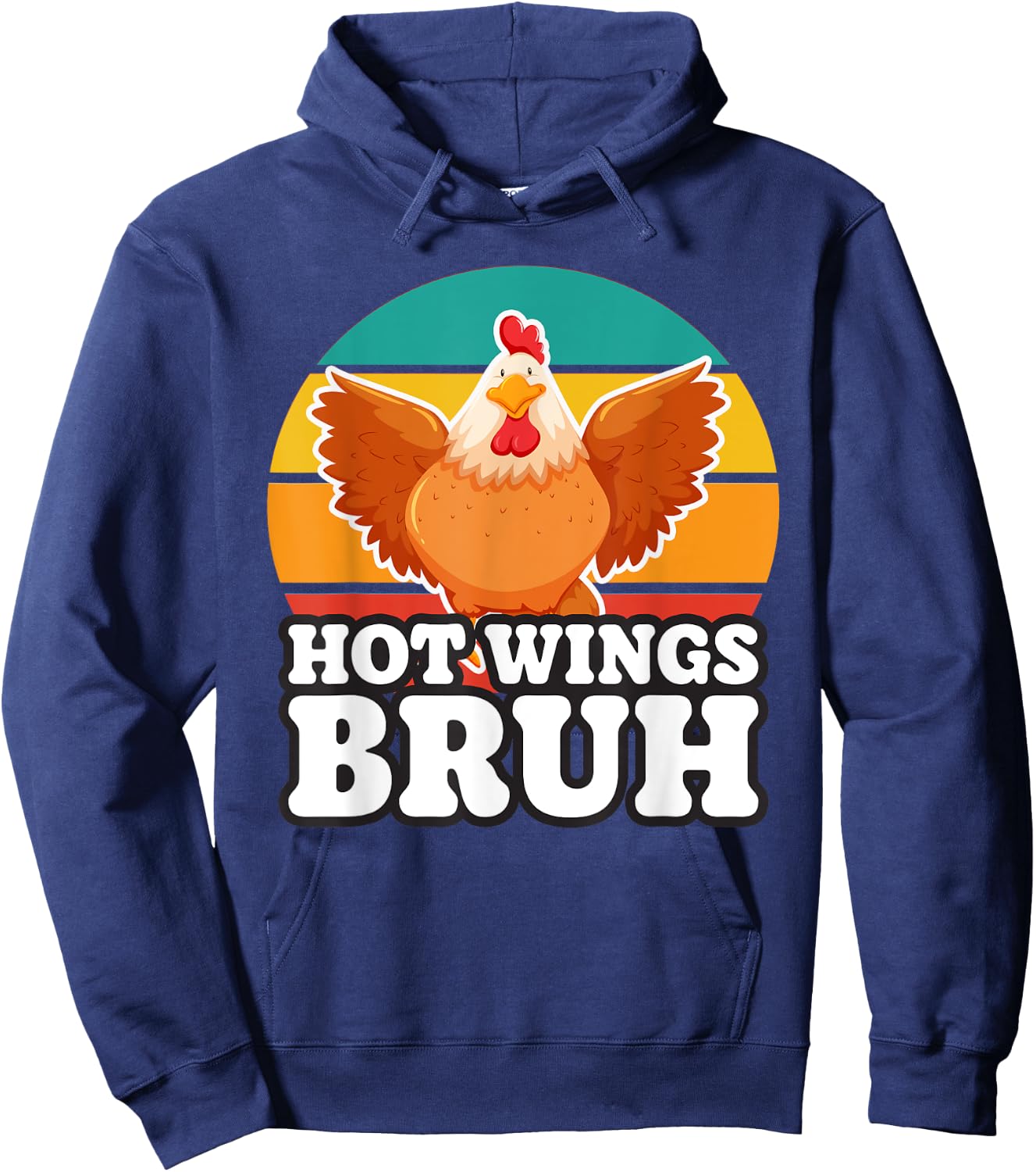 Funny Chicken Wing Gifts, Sports Fan, Hot Wings Bruh Hoodie - Hoodie | Navy