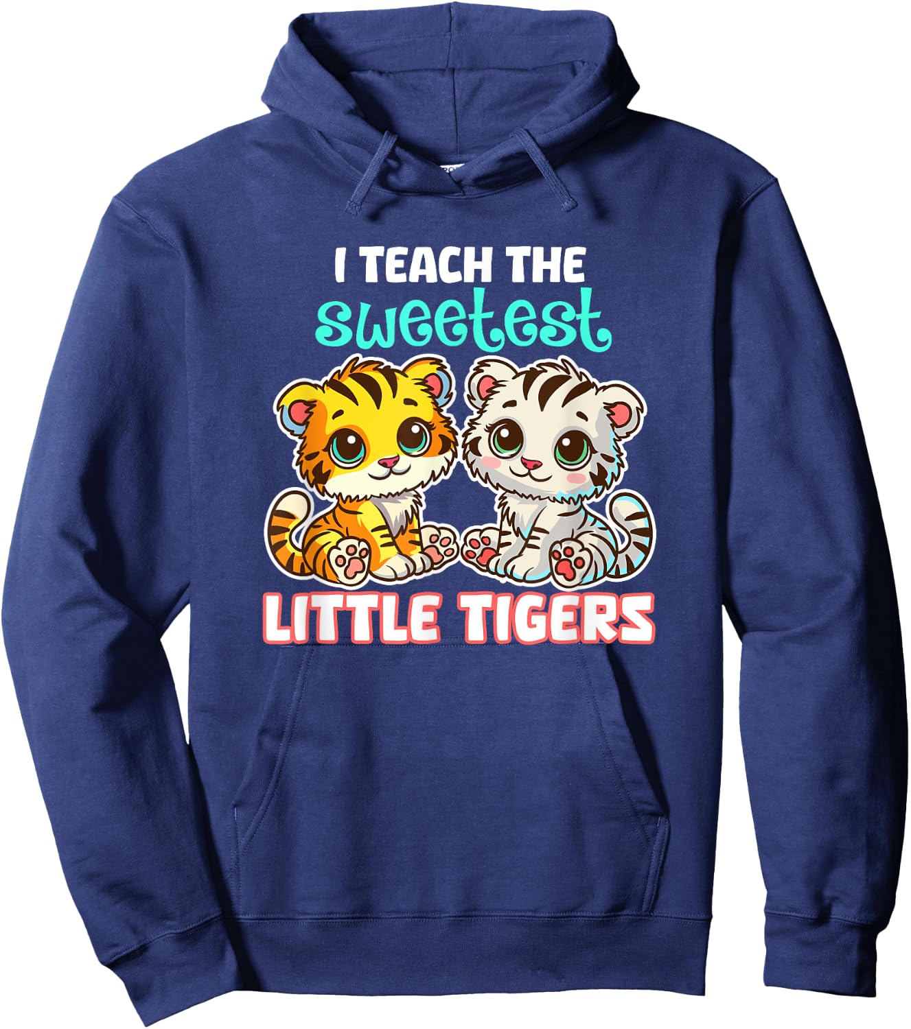I Teach The Sweetest Little Tigers Back-to-School Teacher Women Kids Hoodie - Hoodie | Navy