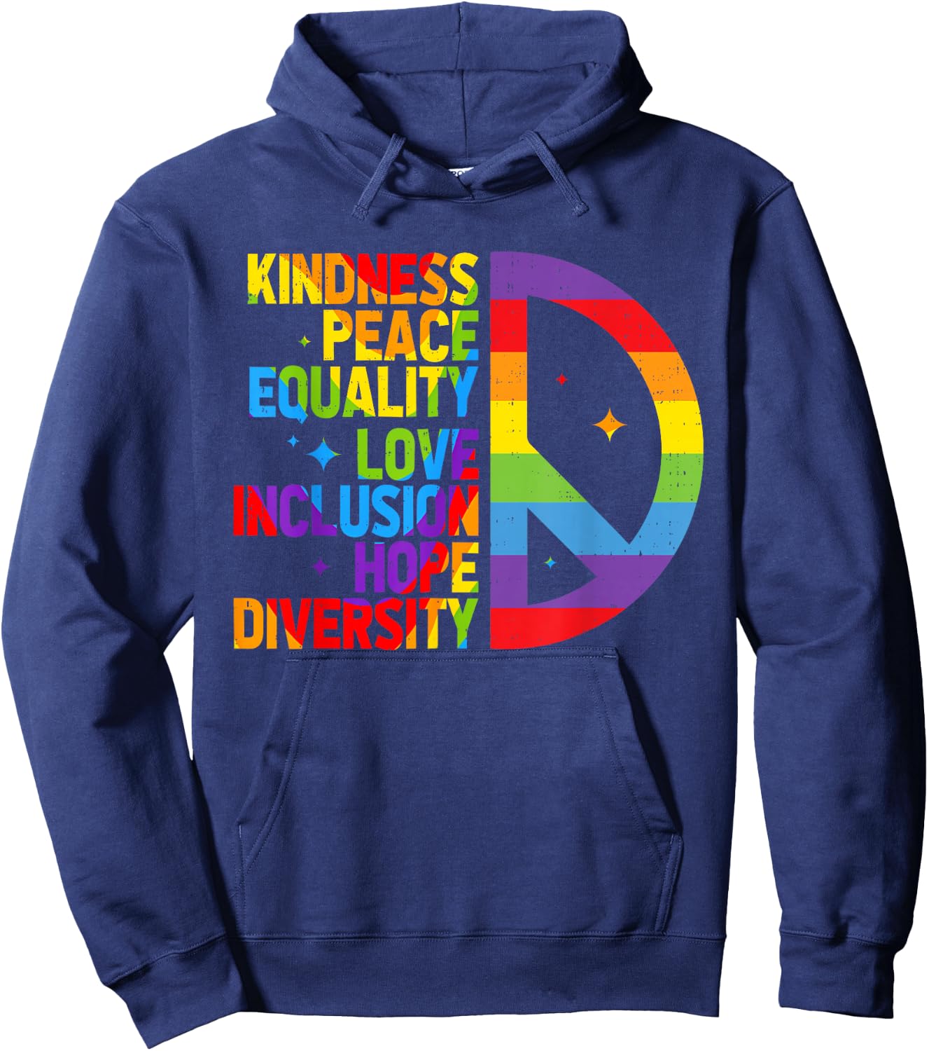 Kindness Equality Love LGBTQ Rainbow Lesbian Gay Pride Ally Hoodie - Hoodie | Navy