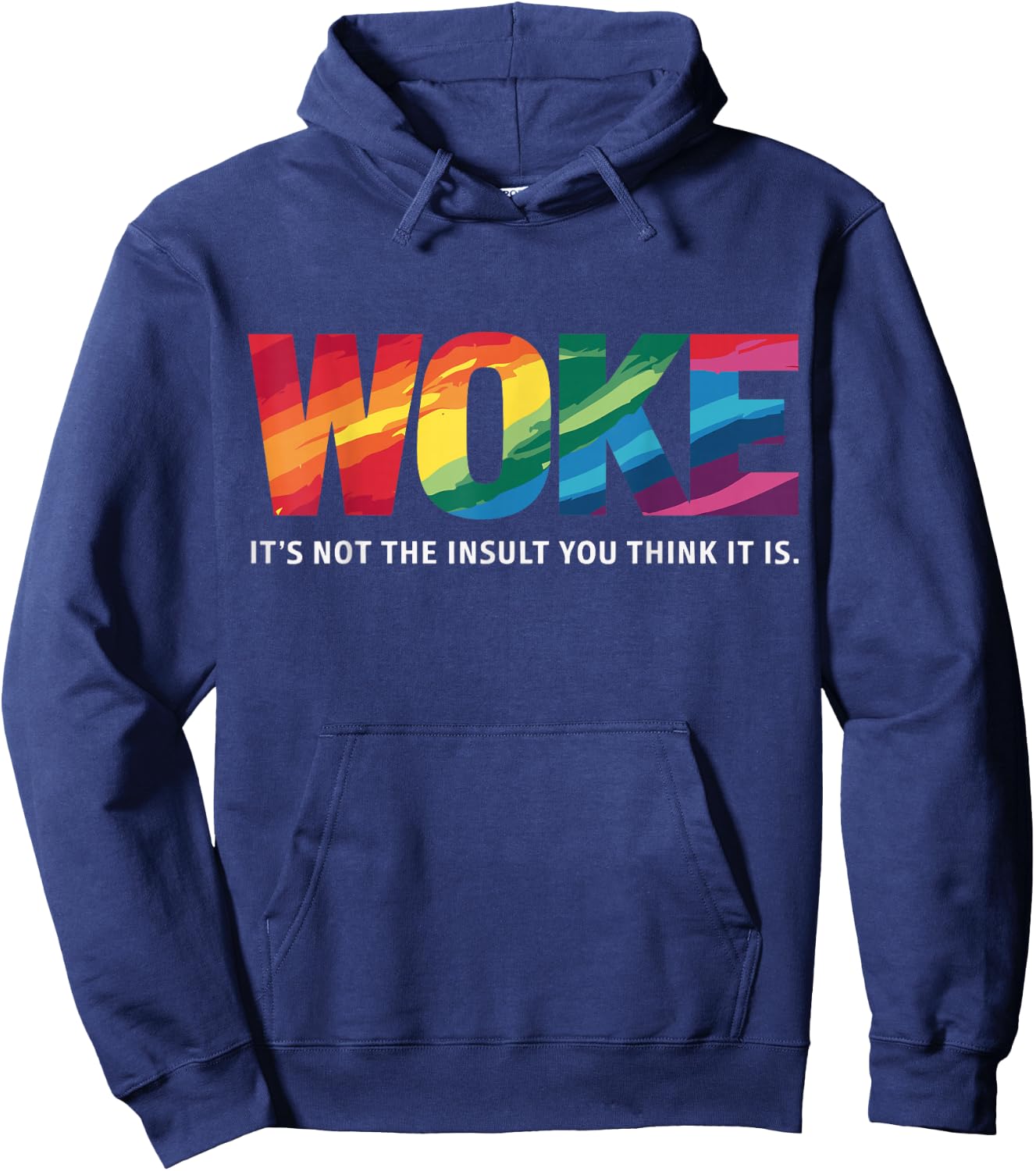 Feminism Feminist Social Justice Activist Woke It's Not The Insult You Think It Is , Small, Black Hoodie - Hoodie | Navy