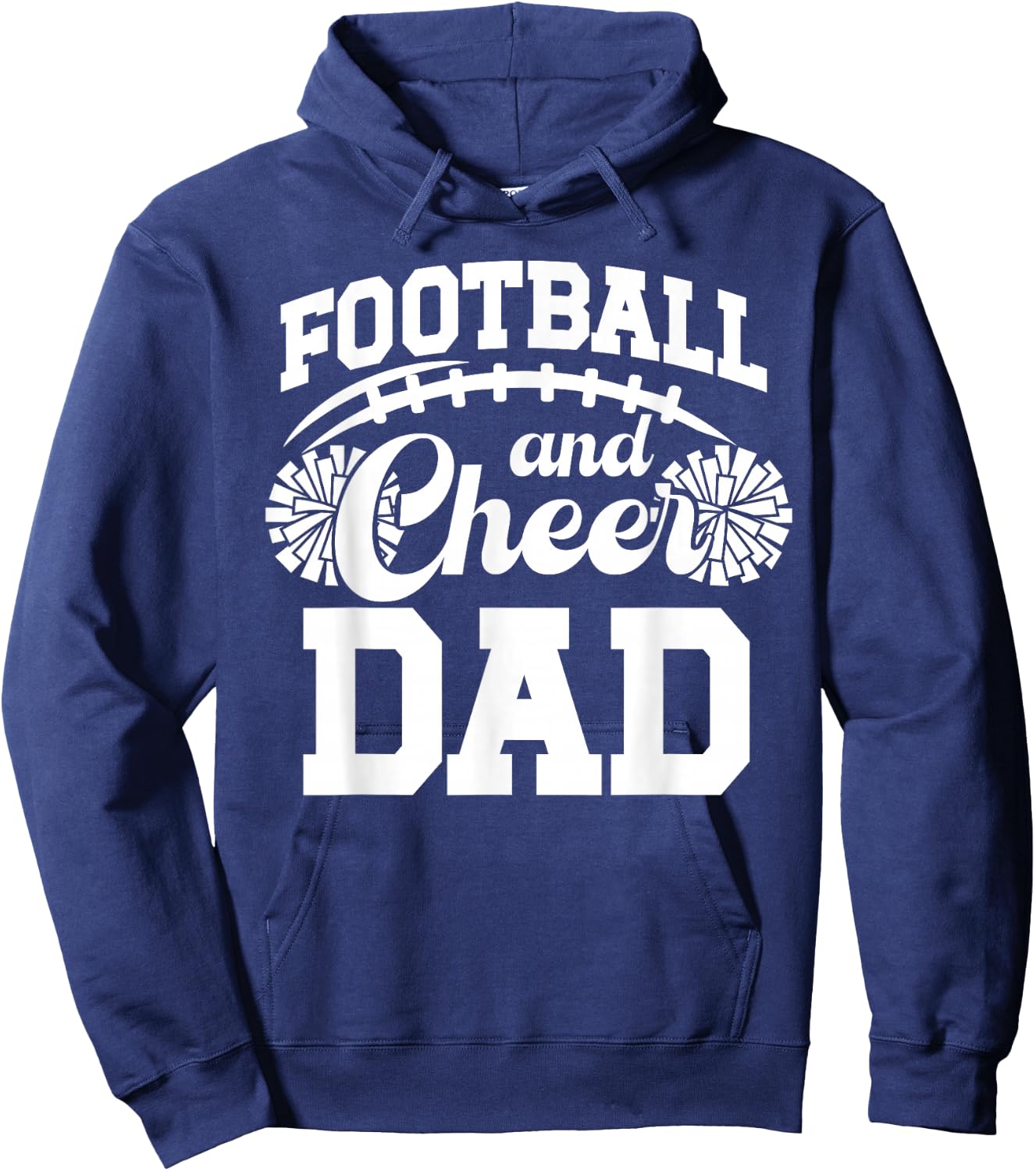 Football And Cheer Dad Cheerleader And Football Player Dad Hoodie - Hoodie | Navy