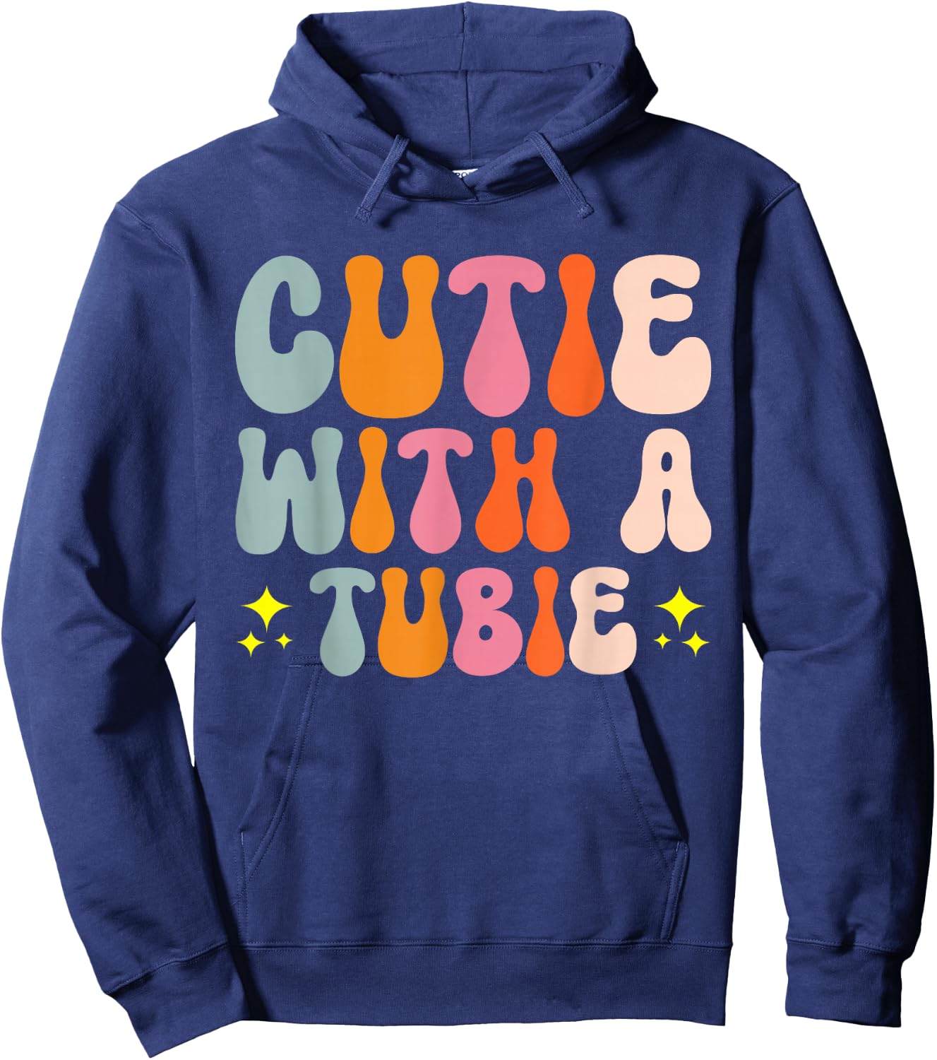 Cutie With A Tubie Pediatric Care Special Needs Hoodie - Hoodie | Navy