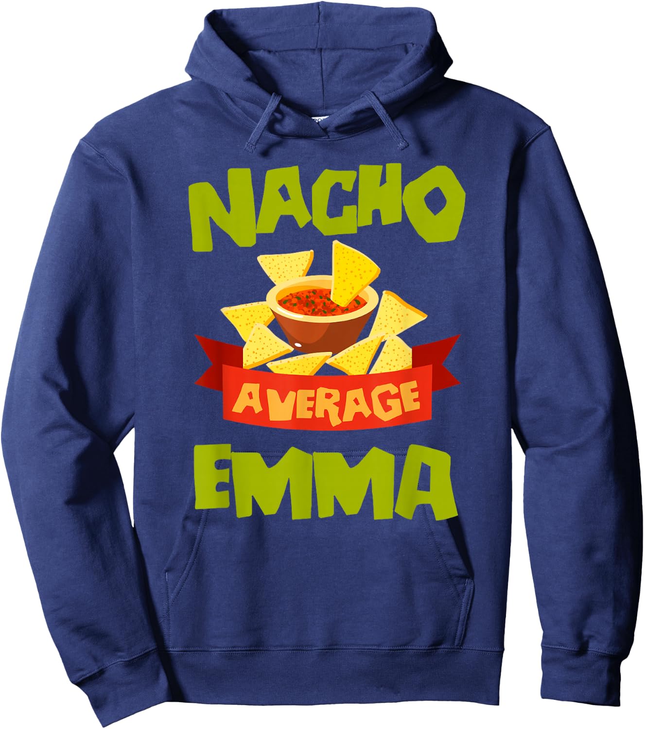 NACHO AVERAGE EMMA Funny Birthday Personalized Name Gift Hoodie - Hoodie | Navy