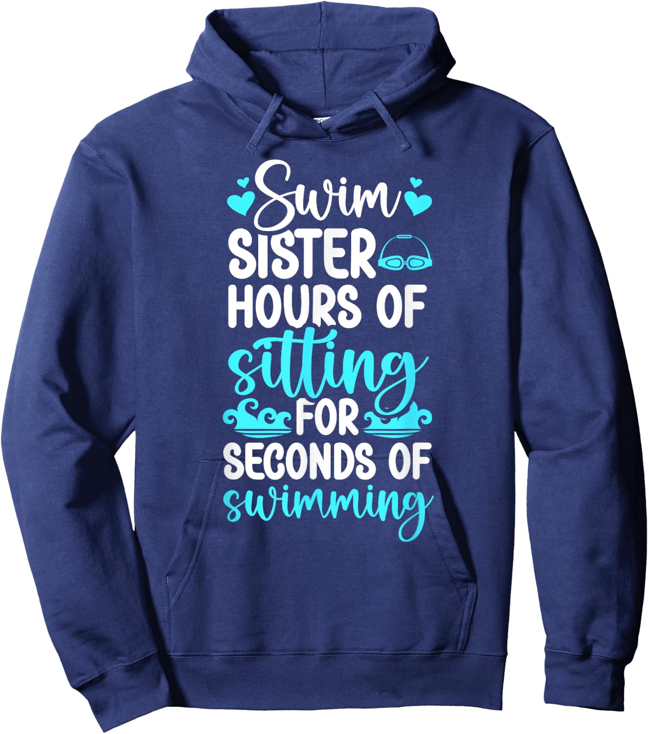 Swim Sister Funny Swimming Sister Of A Swimmer Sister Hoodie - Hoodie | Navy