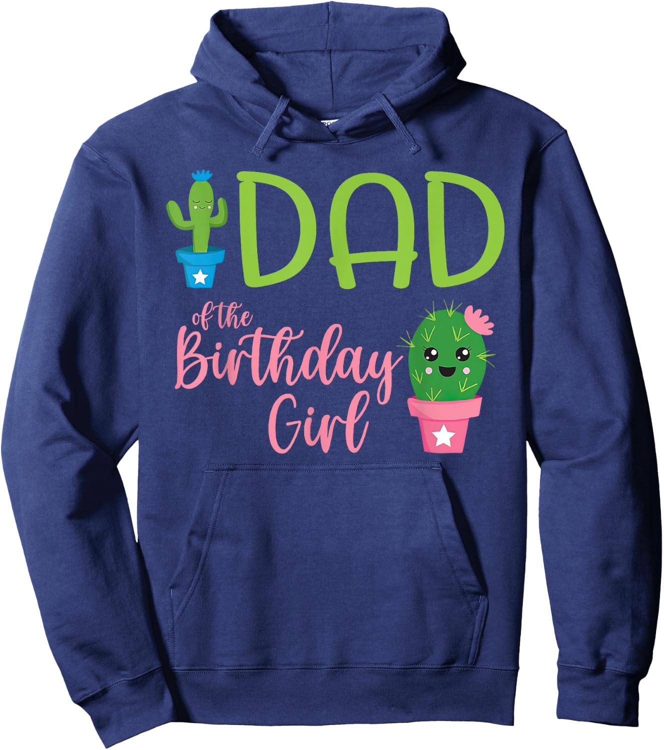 Dad of The Birthday Girl Cactus Boho Matching Family Hoodie - Hoodie | Navy