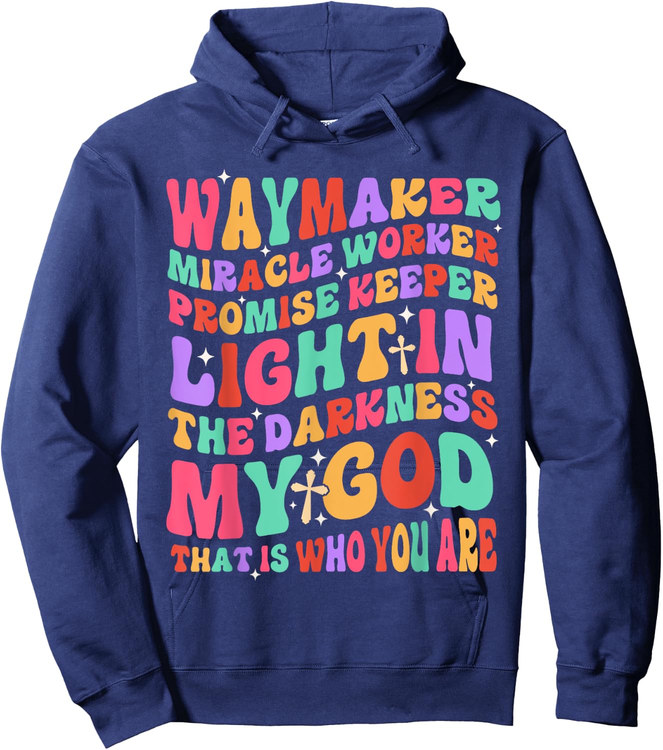 Waymaker Miracle Worker Promise Keeper Light In The Darkness Hoodie - Hoodie | Navy