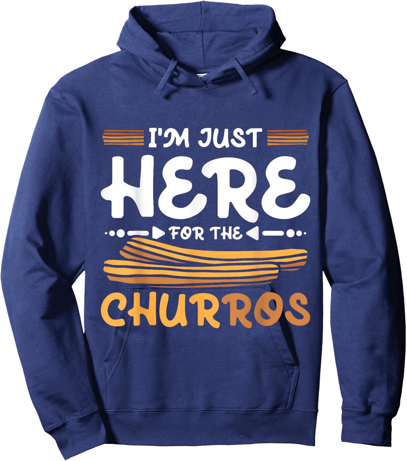 I'm just here for the Churros Hoodie - Hoodie | Navy