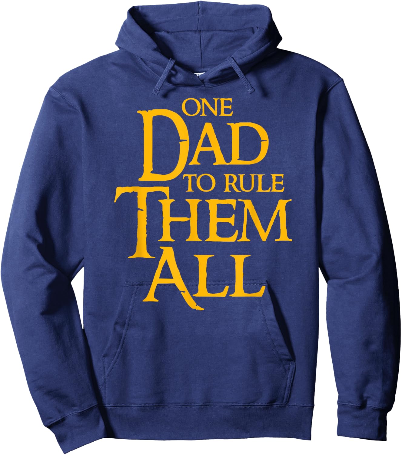 One Dad To Rule Them All Funny Hoodie - Hoodie | Navy