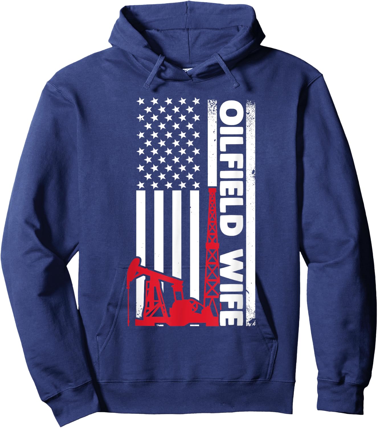 Oilfield Worker Rig Roughneck Oilfield Wife Hoodie - Hoodie | Navy