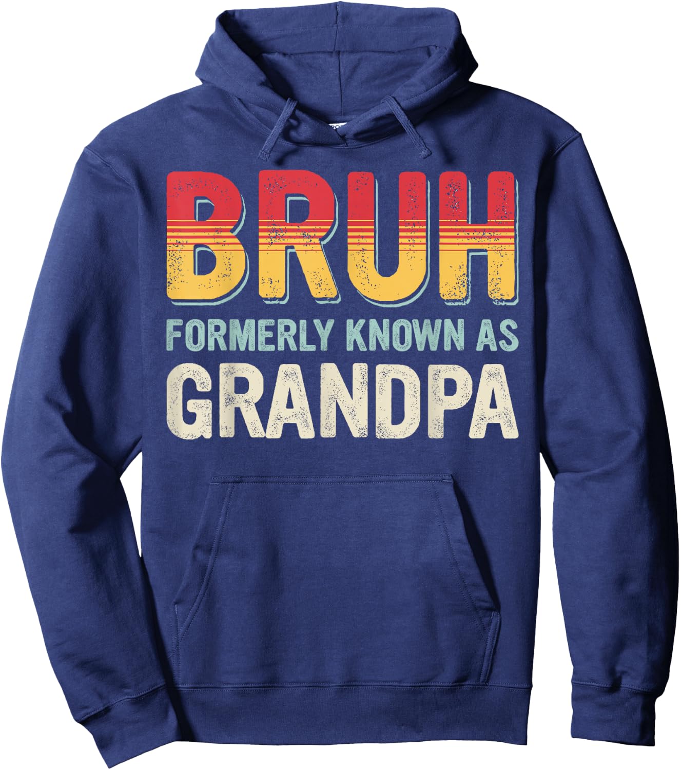 Bruh Formerly Known as Grandpa Fathers Day Vintage Father Hoodie - Hoodie | Navy