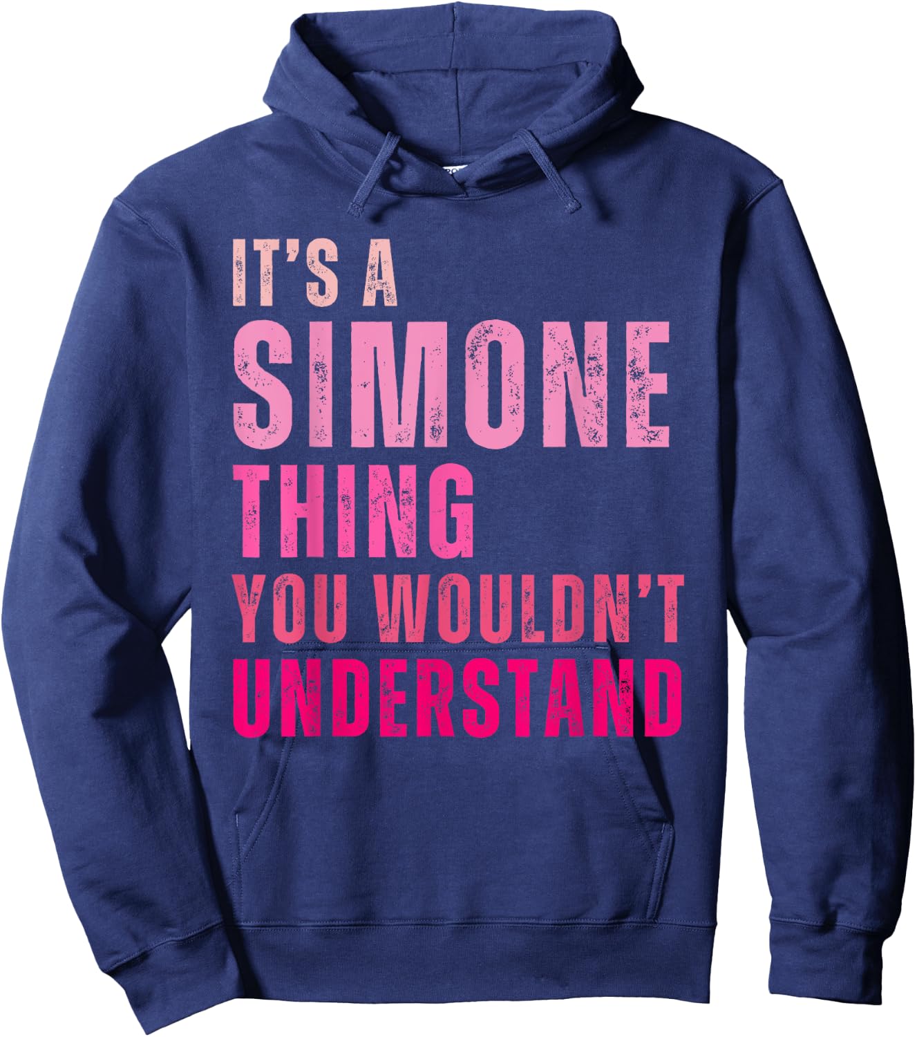 It's A Simone Thing You Wouldn't Understand Simone Hoodie - Hoodie | Navy