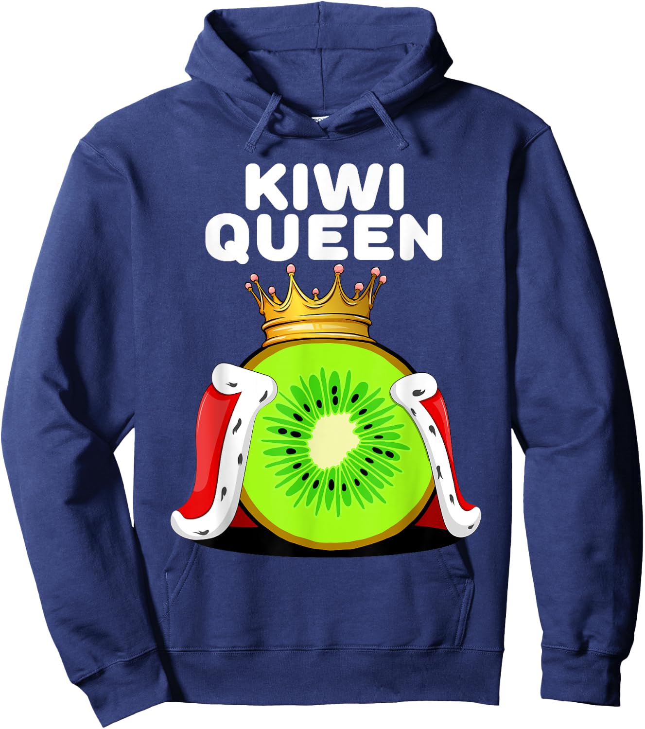 Kiwi Queen | Kiwi Lover Shirt | Cute Kiwi Hoodie - Hoodie | Navy