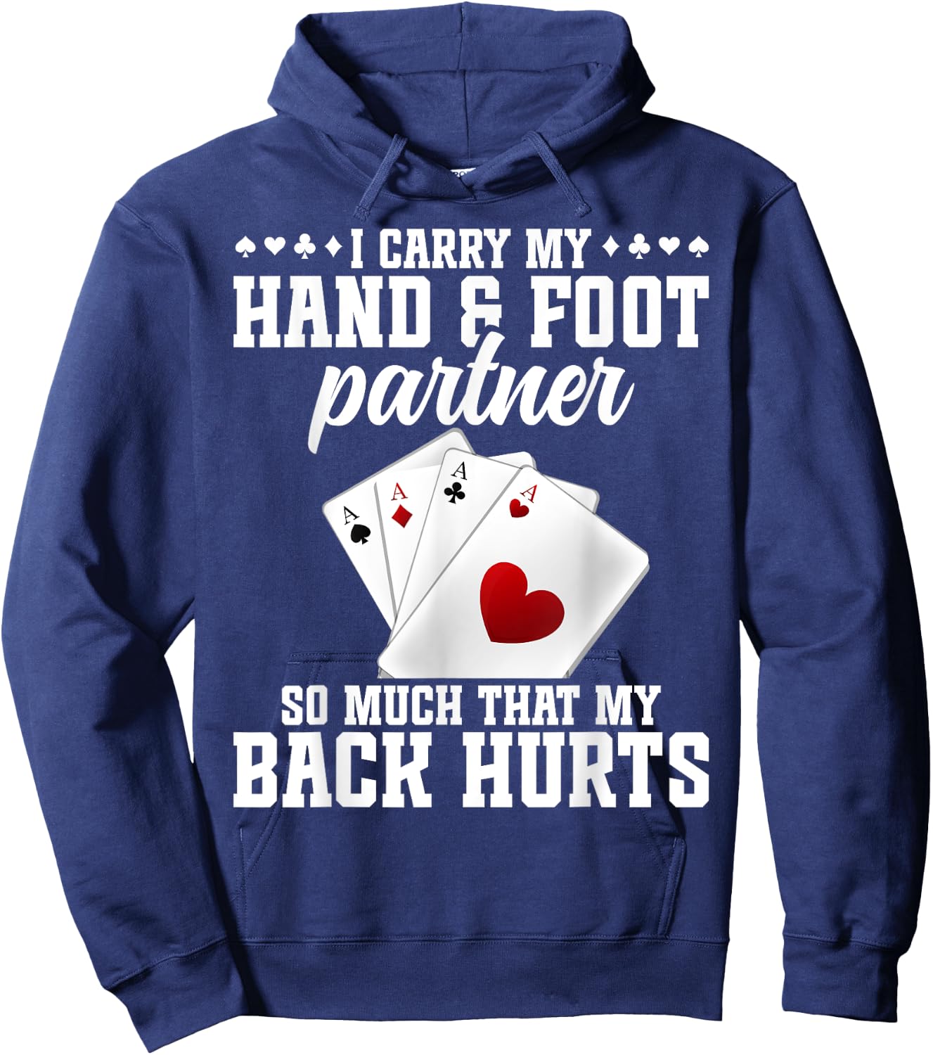 Hand Foot Partner Game Set Playing Cards Hand and Foot Hoodie - Hoodie | Navy