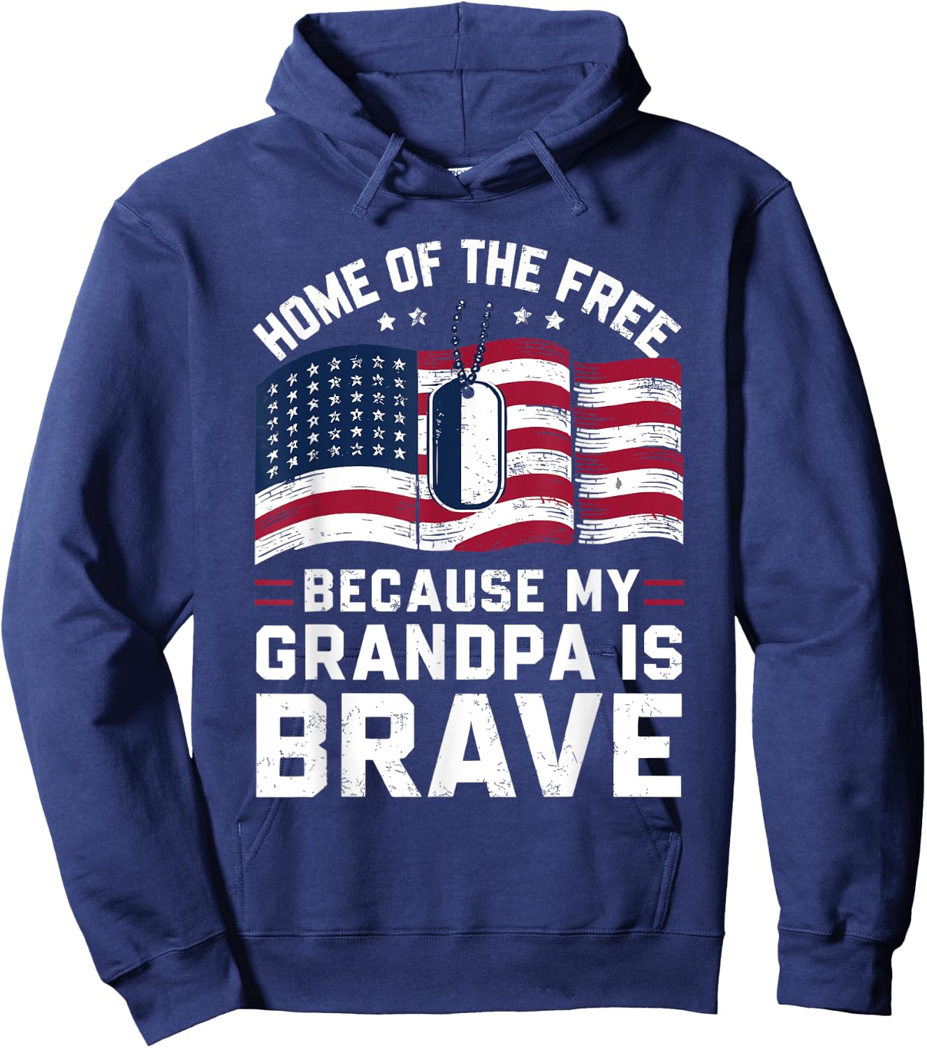 4th of July Home Of The Free Because My Grandpa is Brave Hoodie - Hoodie | Navy