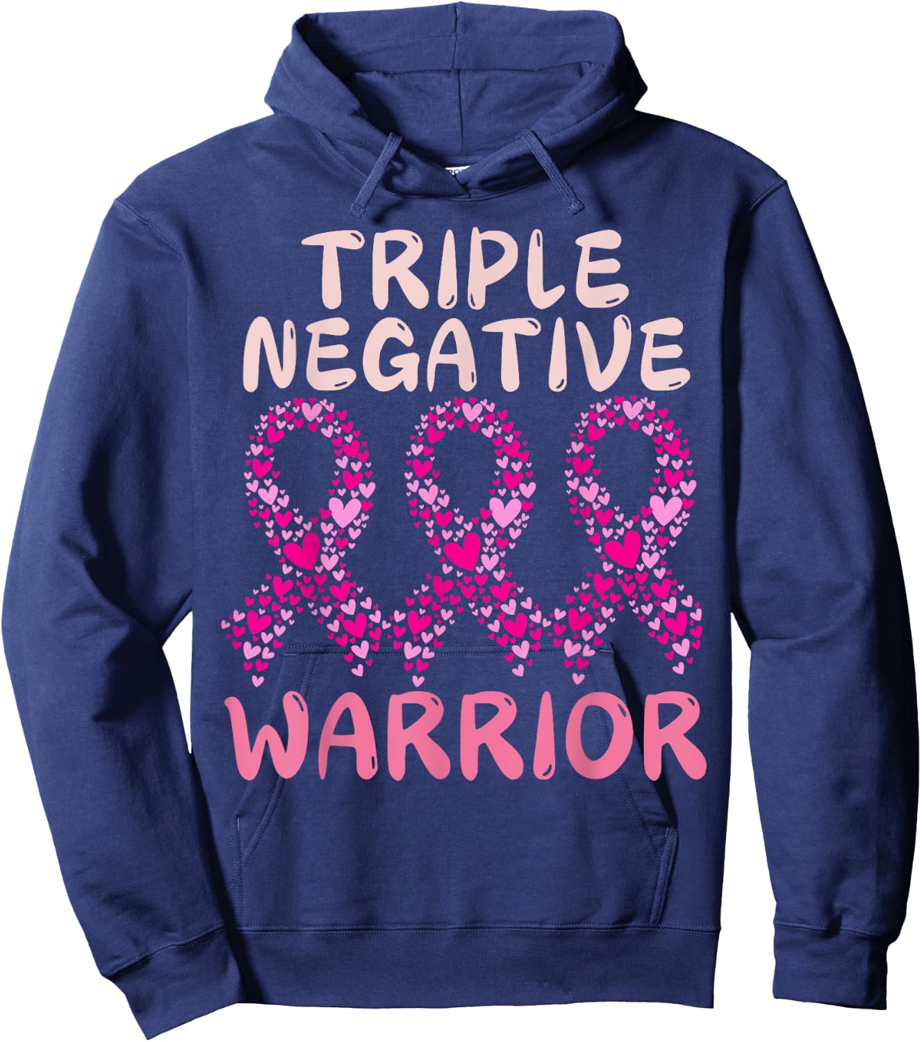Triple Negative warrior,pink ribbon Breast Cancer Awareness Hoodie - Hoodie | Navy