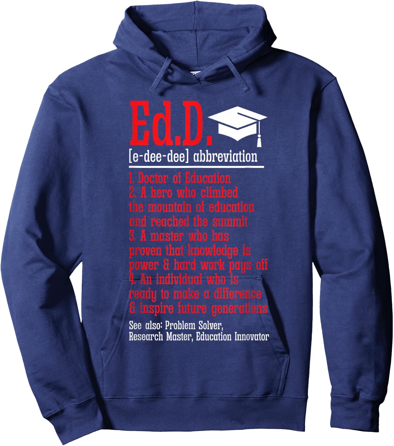 Doctor of Education Ed.D. Definition Doctorate Graduation Hoodie - Hoodie | Navy