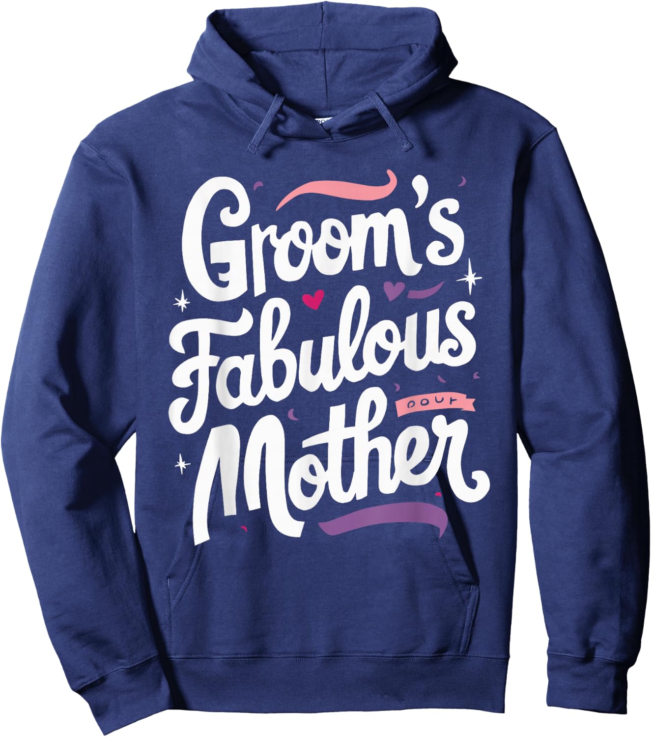 Groom's Fabulous Mother Hoodie - Hoodie | Navy