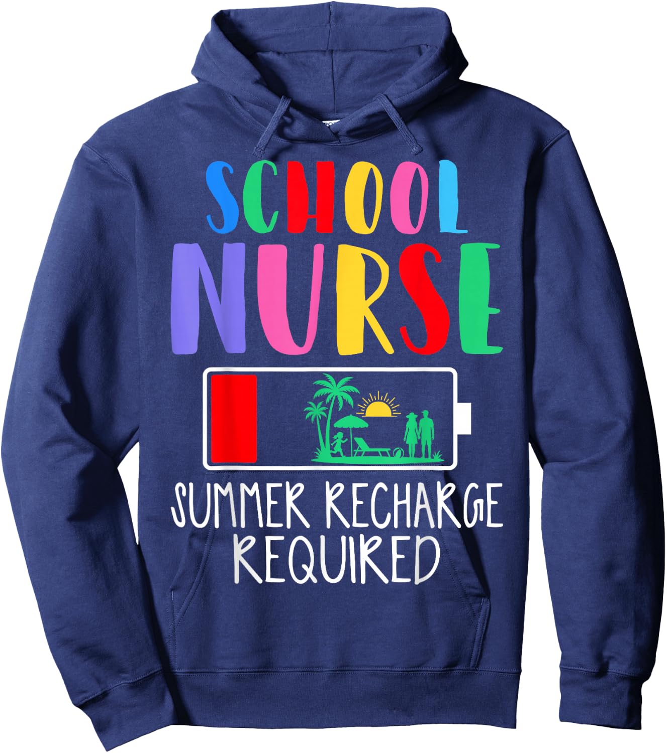 School Nurse Summer Recharge Required Hoodie - Hoodie | Navy