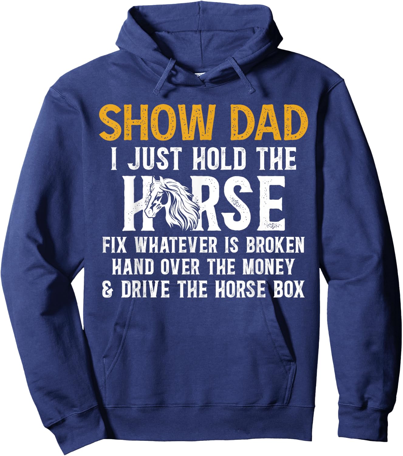 Show Dad Definition Equestrian Dad Horse Show Dad , Small, Black Hoodie - Hoodie | Navy