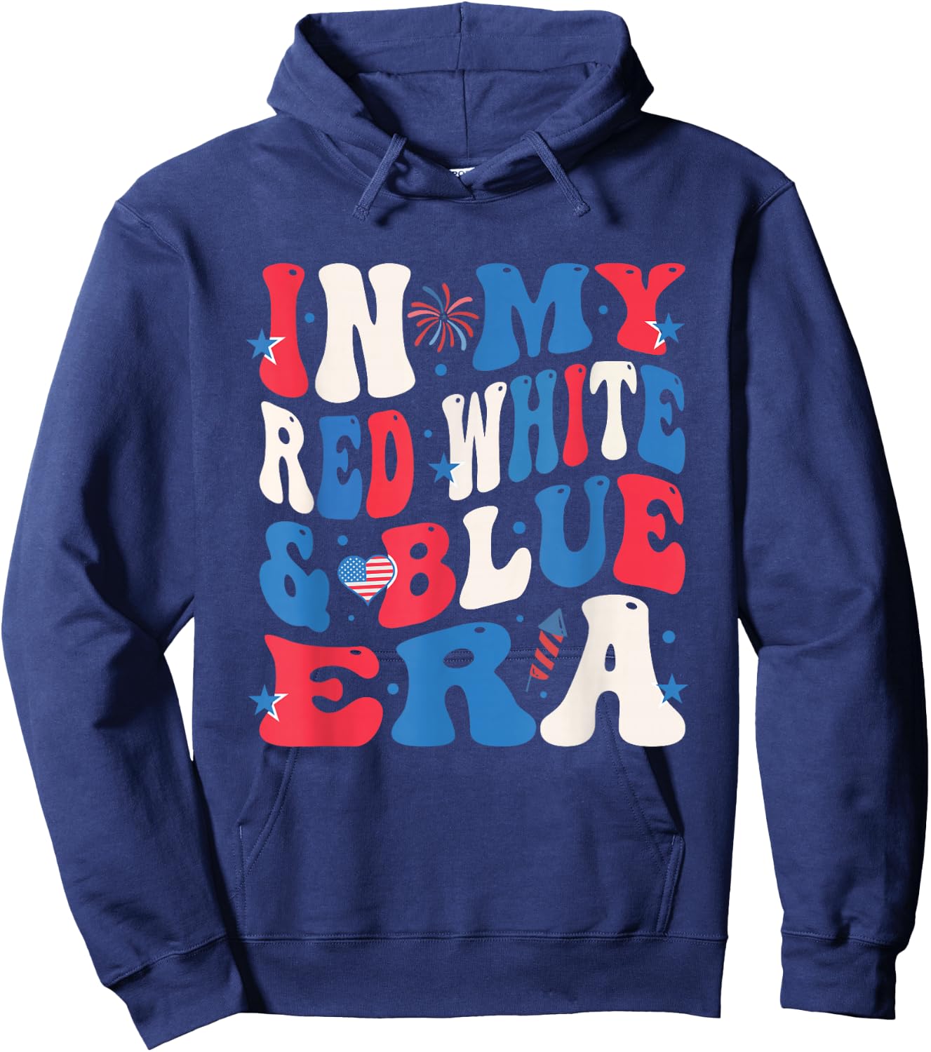 Patriotic America In My Red White & Blue Era July 4th Hoodie - Hoodie | Navy