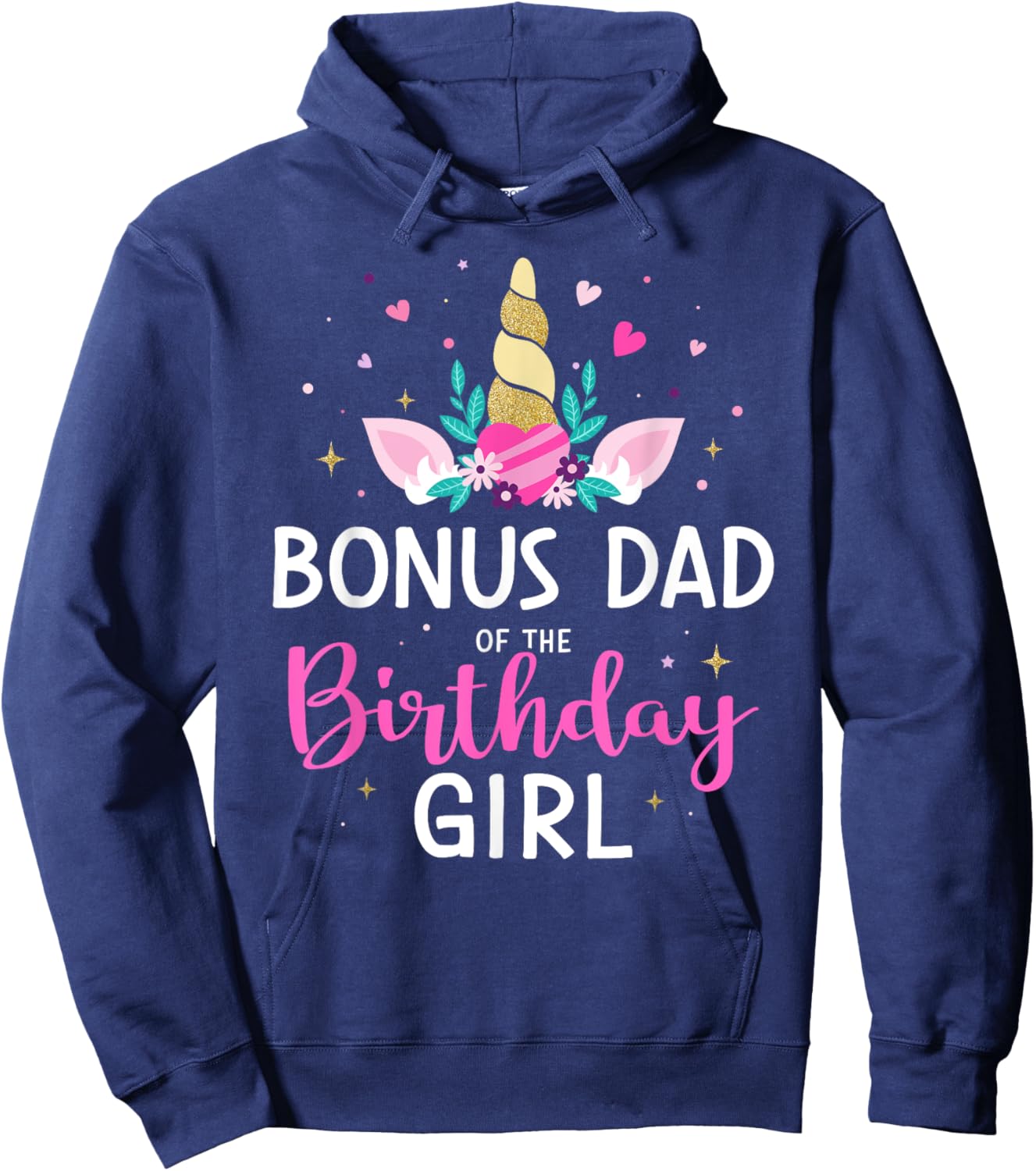 Bonus dad of the birthday girl matching family unicorn party Hoodie - Hoodie | Navy