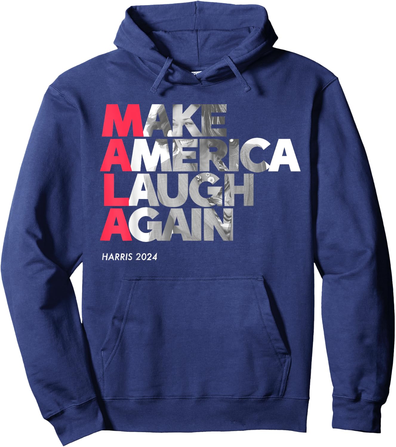 Make America Laugh Again Kamala-Harris 2024 Madam President Hoodie - Hoodie | Navy
