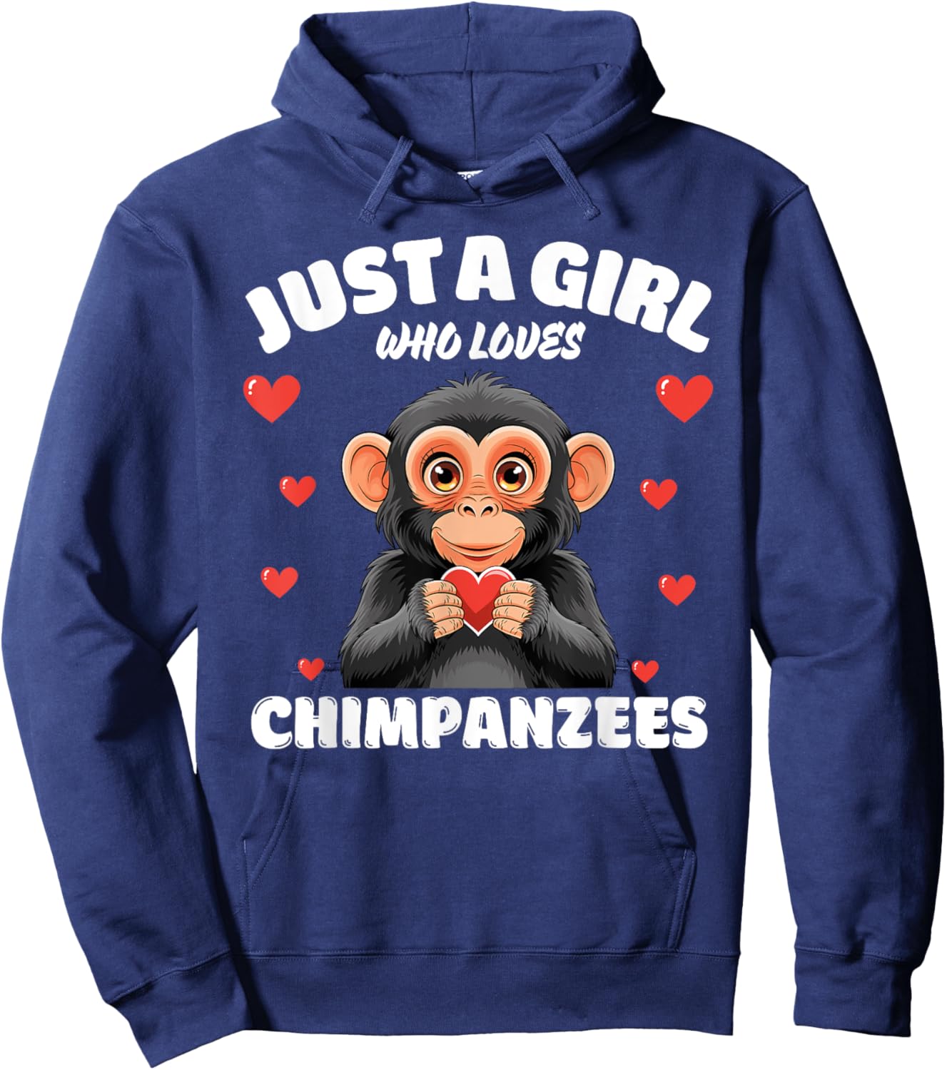 Just A Girl Who Loves Chimpanzees, Cute Chimpanzee Lovers Hoodie - Hoodie | Navy