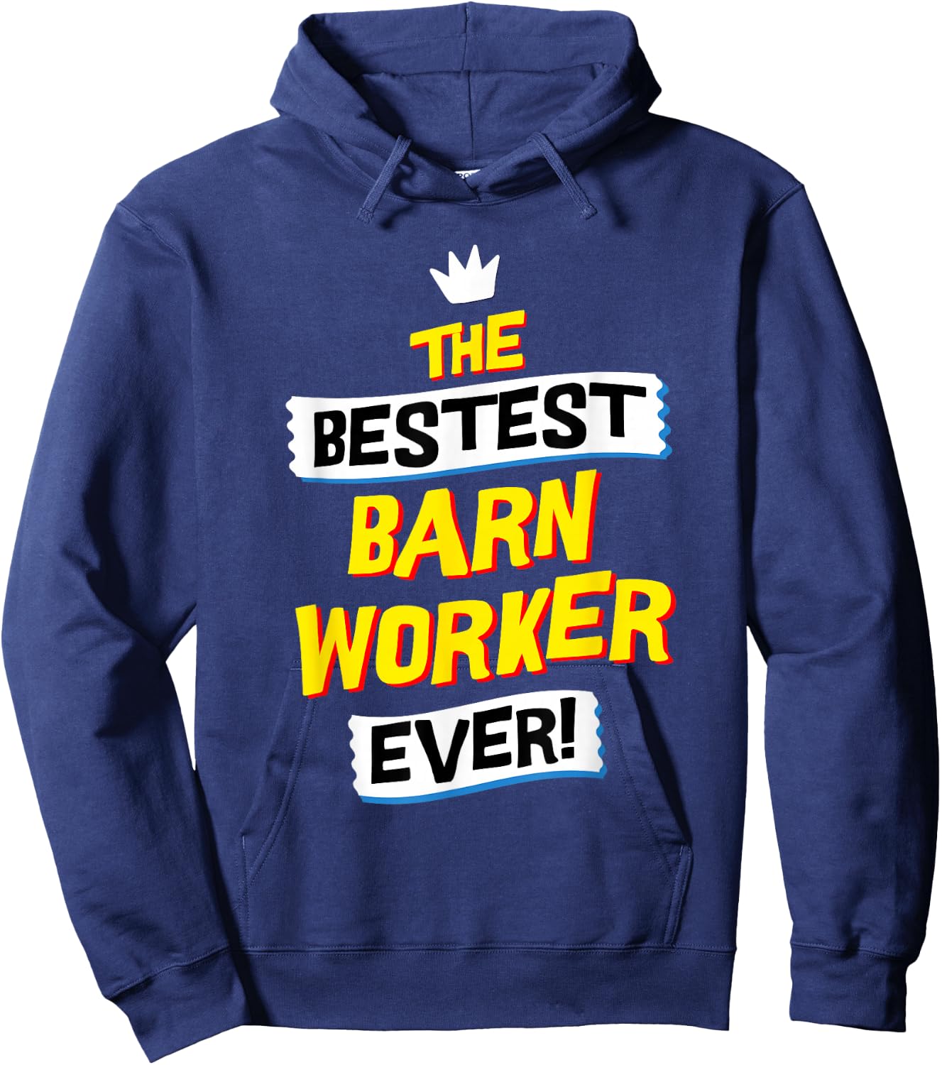 Best Barn Worker, Funny Job Occupation Hoodie - Hoodie | Navy