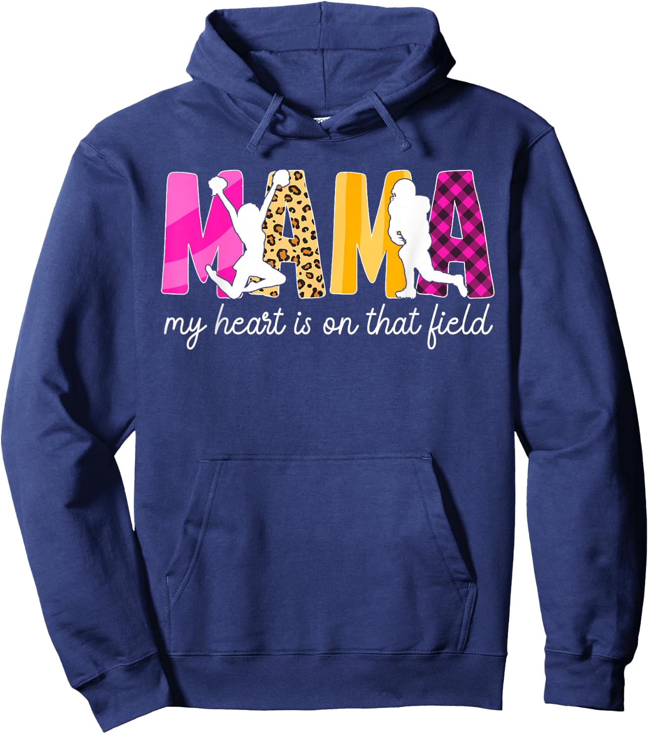 Mama My Heart Is On That Field Football And Cheer Mom Hoodie - Hoodie | Navy