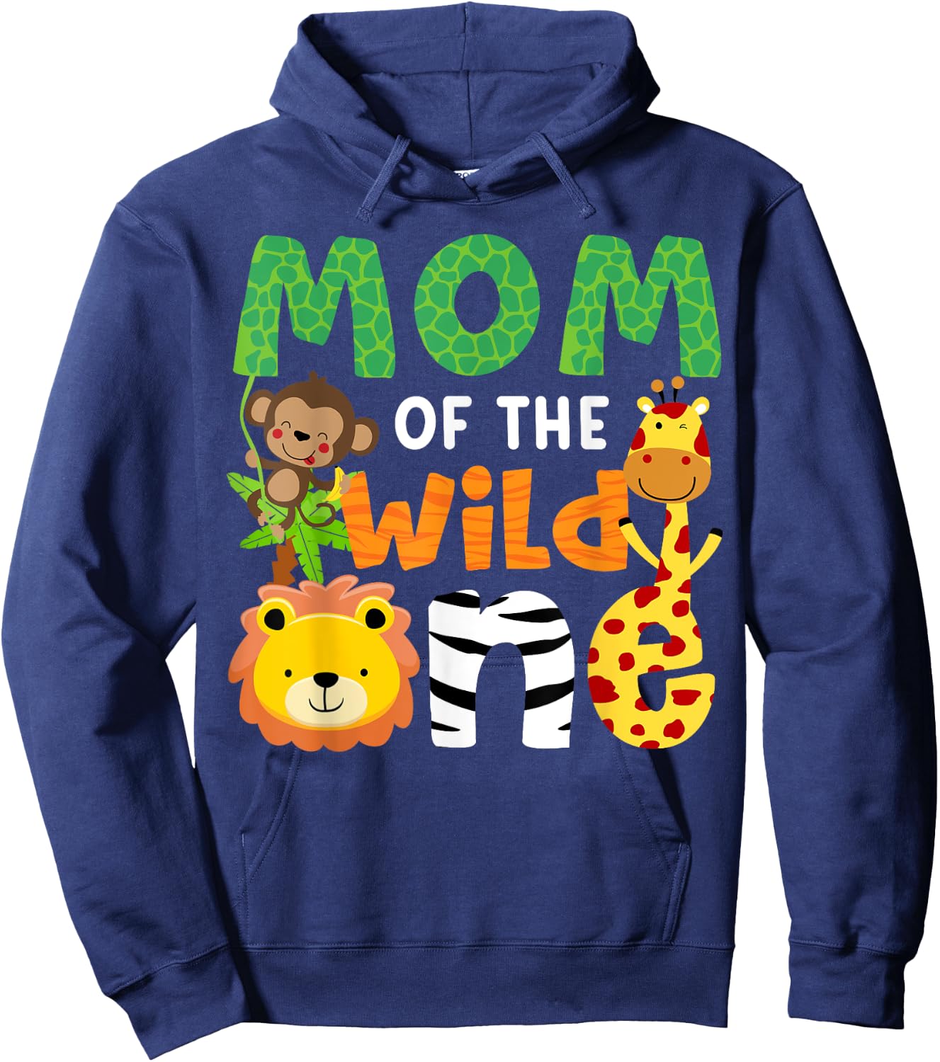 Mom of the Wild One Zoo Theme Birthday Safari Jungle Animals Hoodie - Hoodie | Navy