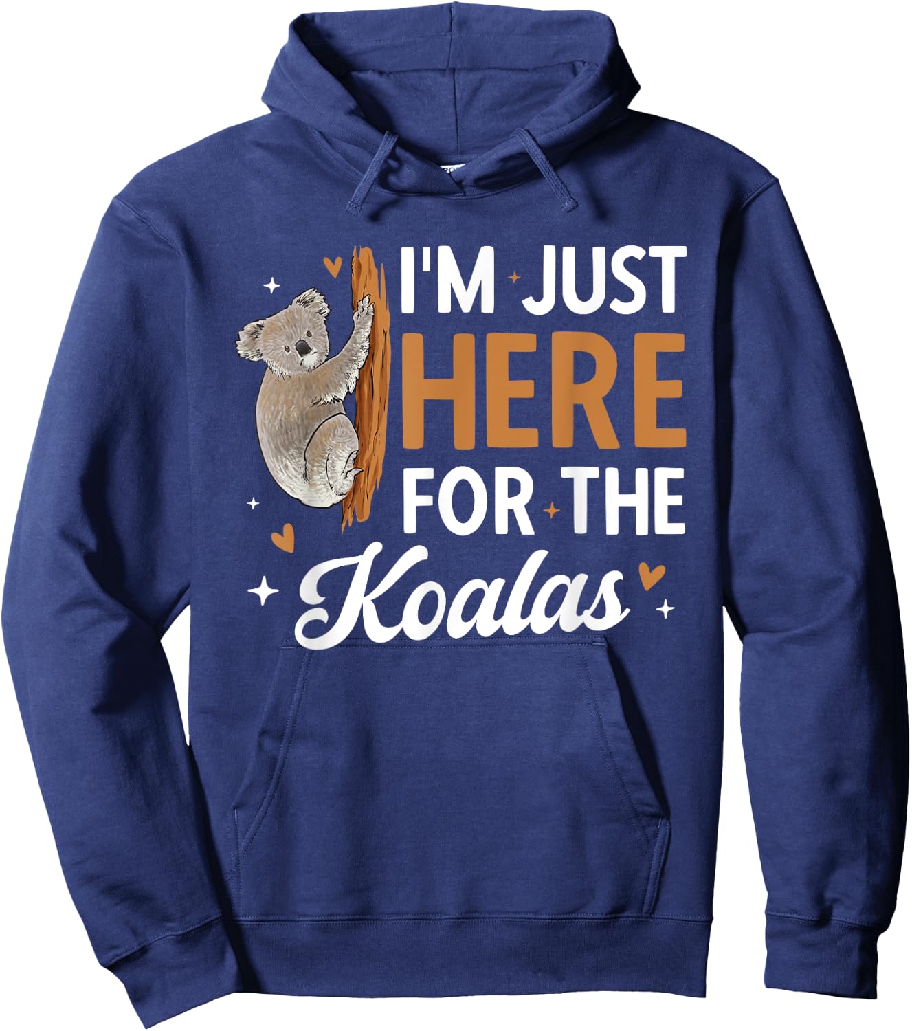 Koala Bear Australia I'm Just Here For The Koalas Hoodie - Hoodie | Navy