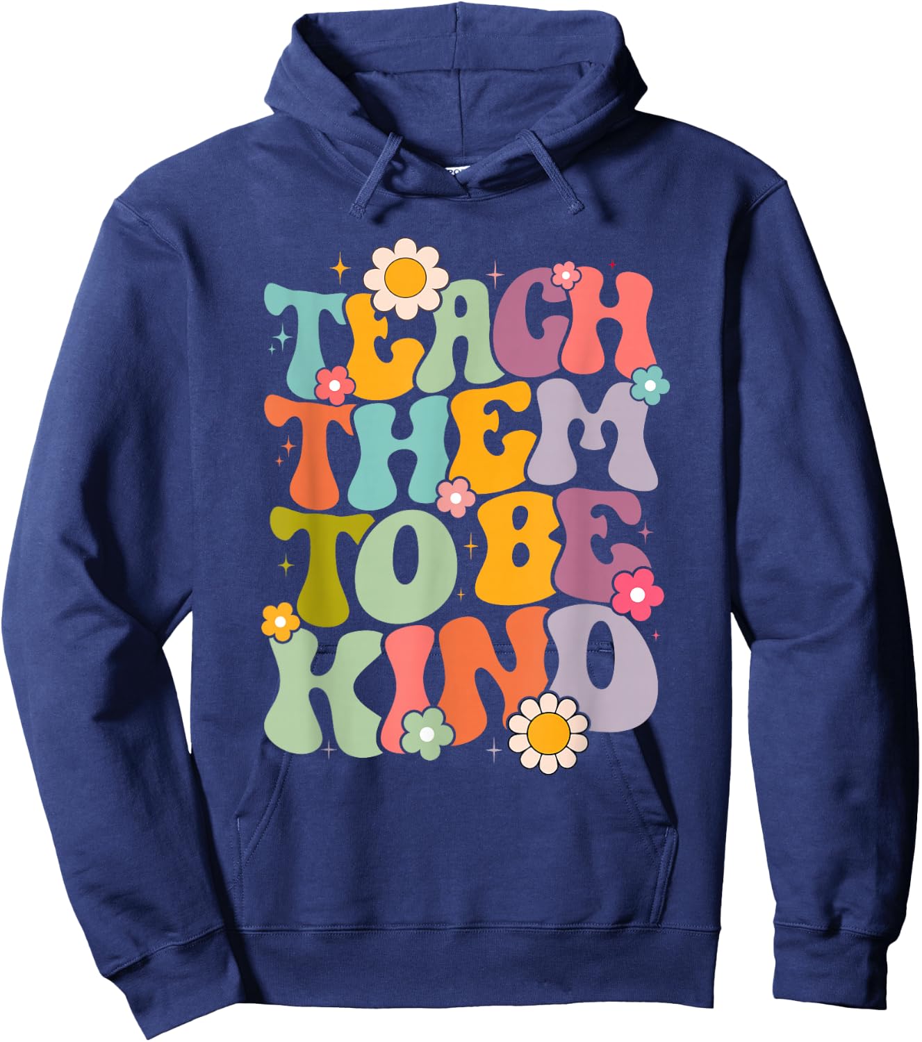 Teach Them To Be Kind Groovy Teacher Life School Hoodie - Hoodie | Navy