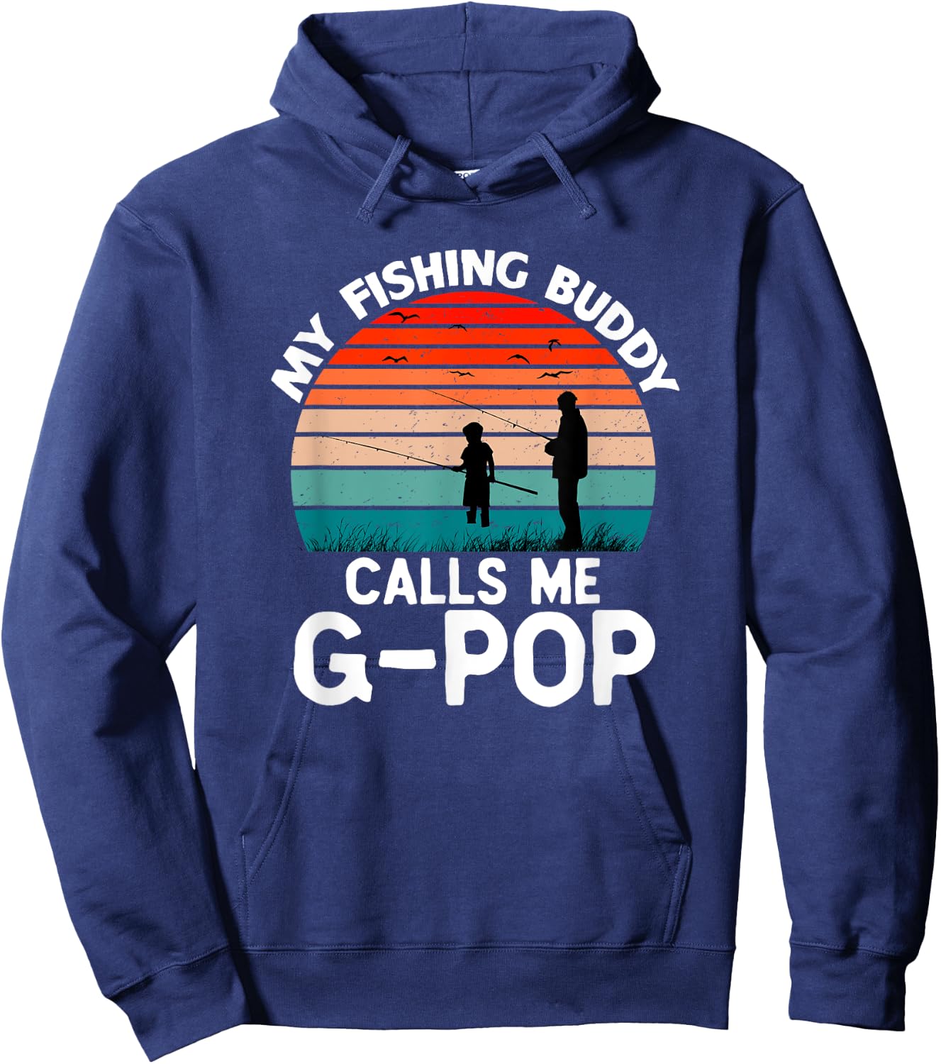 My Fishing Buddy Calls Me G-Pop Retro Vintage Grandpa GPop Hoodie - Hoodie | Navy