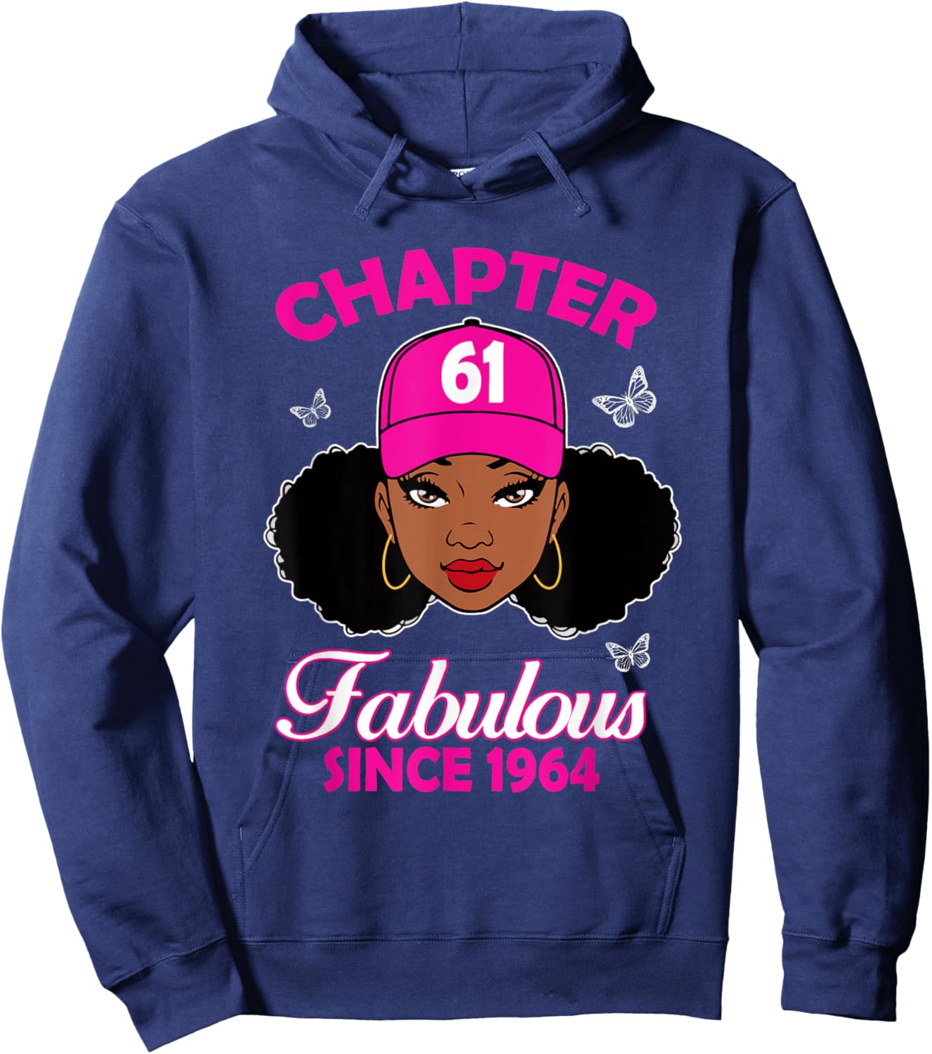 Chapter 61 Fabulous Since 1964 Black Women 61st Birthday Hoodie - Hoodie | Navy