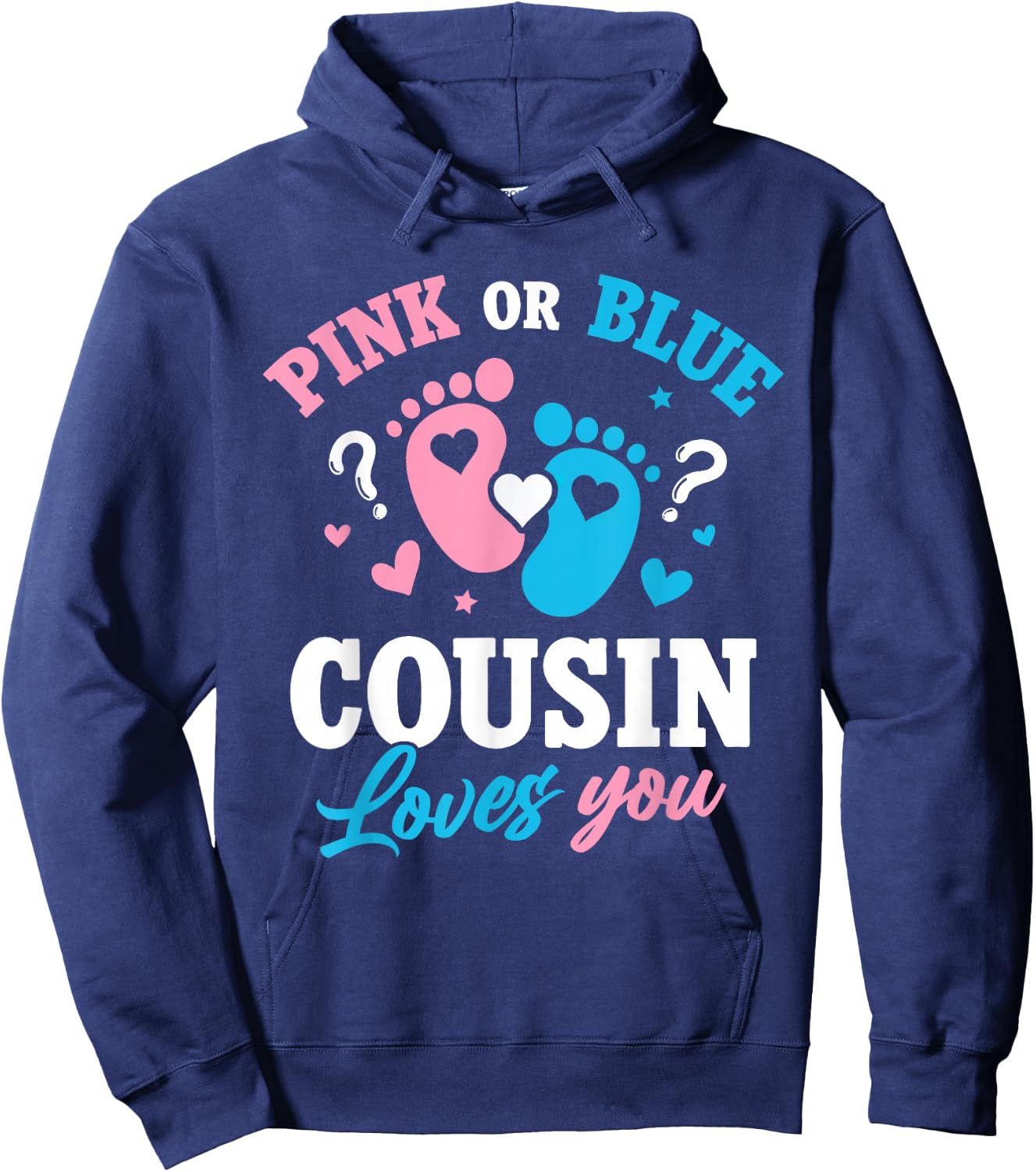 Pink Or Blue Cousin Loves You Gender Reveal Kids Girl Boy Hoodie - Hoodie | Navy