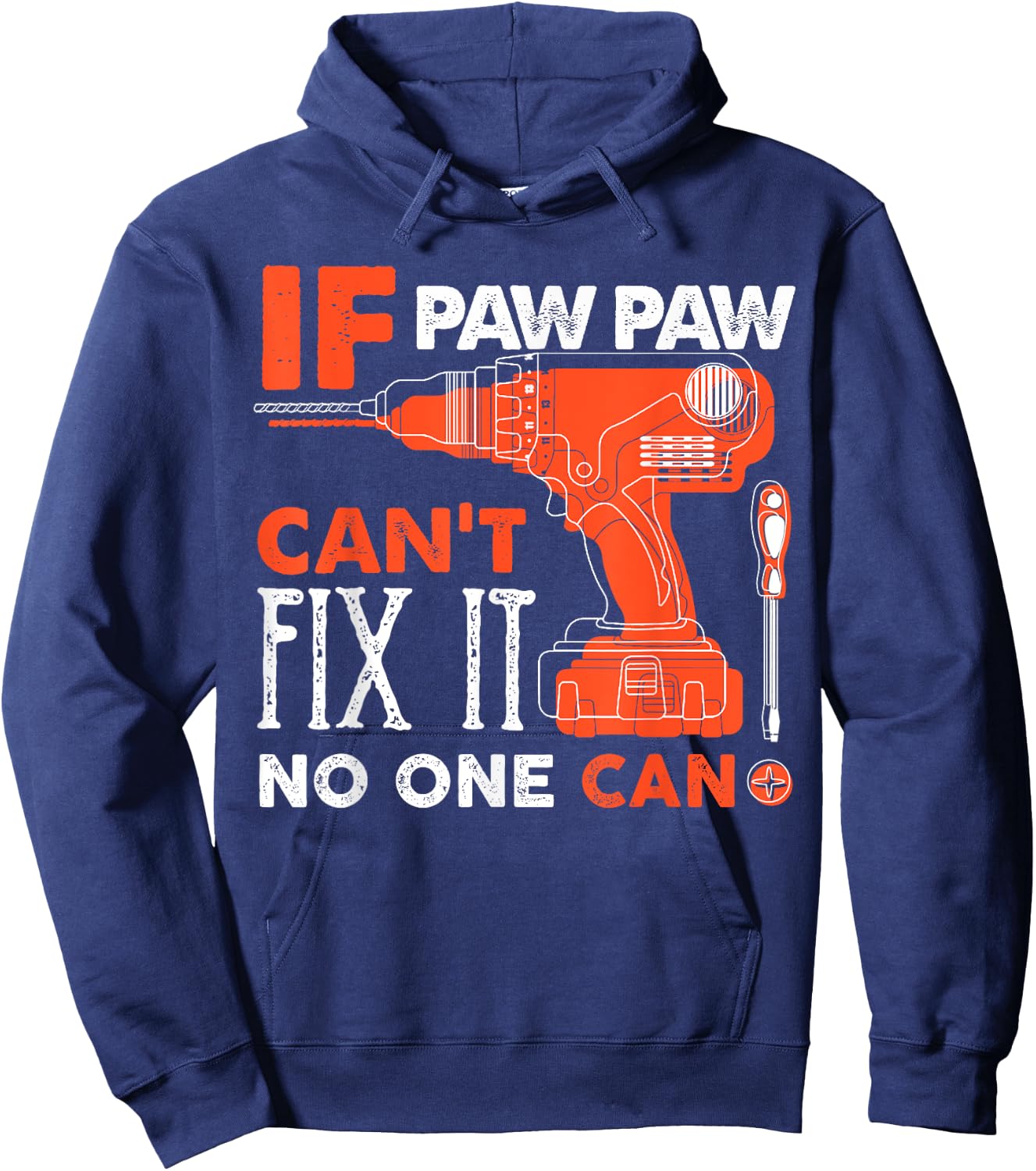 If Paw Paw Cant Fix No One Can Funny Mechanic Grandpa Hoodie - Hoodie | Navy