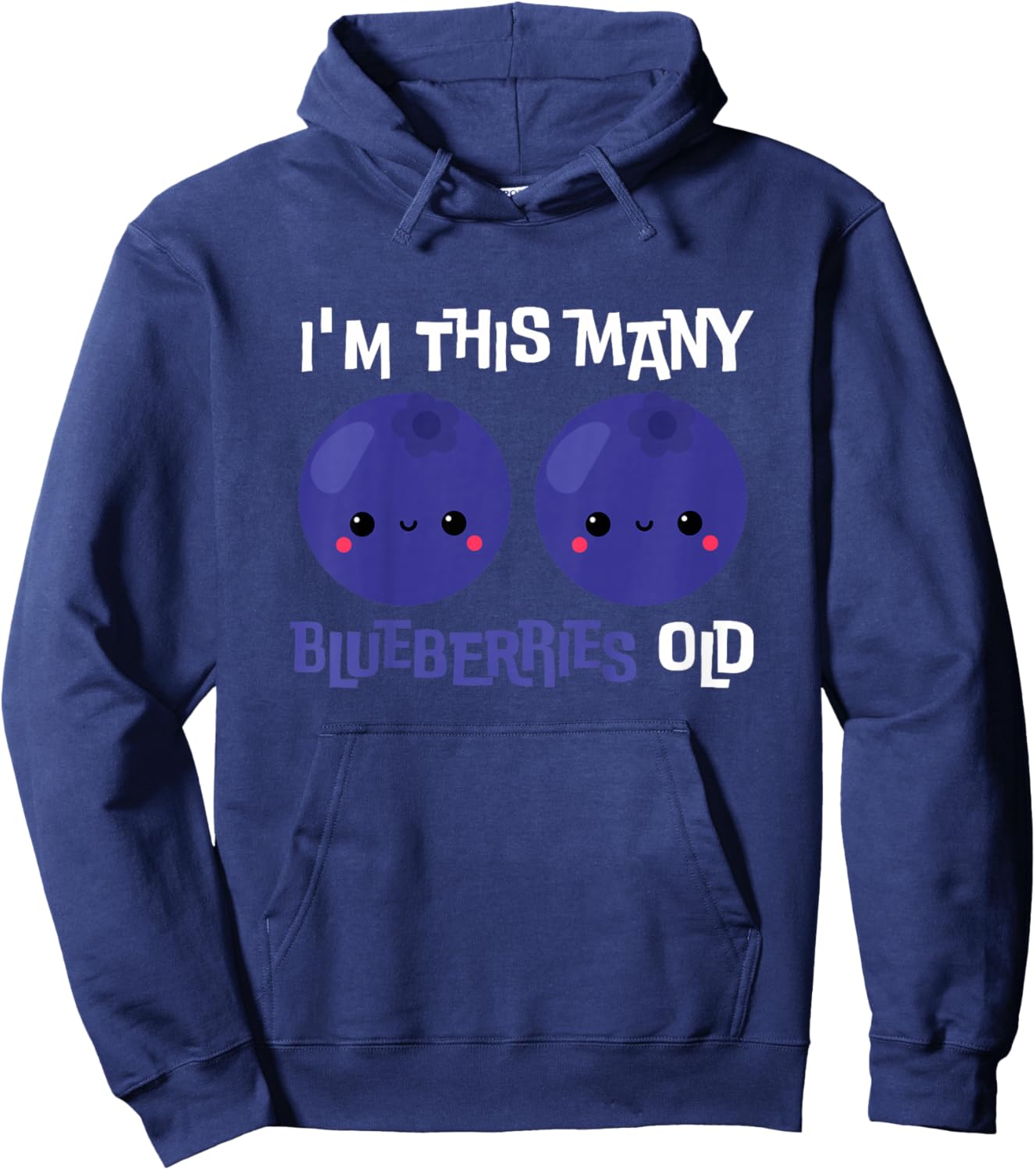 Kids I'm This Many Blueberries Old - 2nd Birthday 2 Years Old Hoodie - Hoodie | Navy