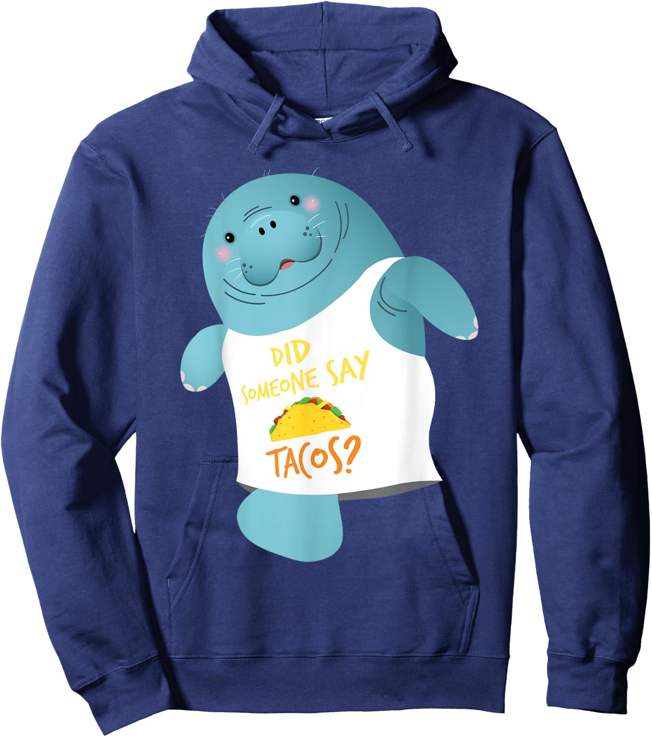 Did Someone Say Tacos - Manatee Lover Zookeeper Wildlife Hoodie - Hoodie | Navy