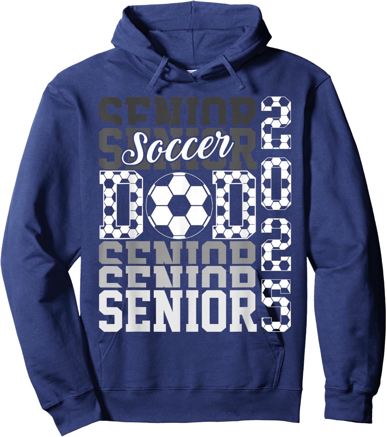 Soccer senior dad class of 2025 senior dad graduation gifts Hoodie - Hoodie | Navy