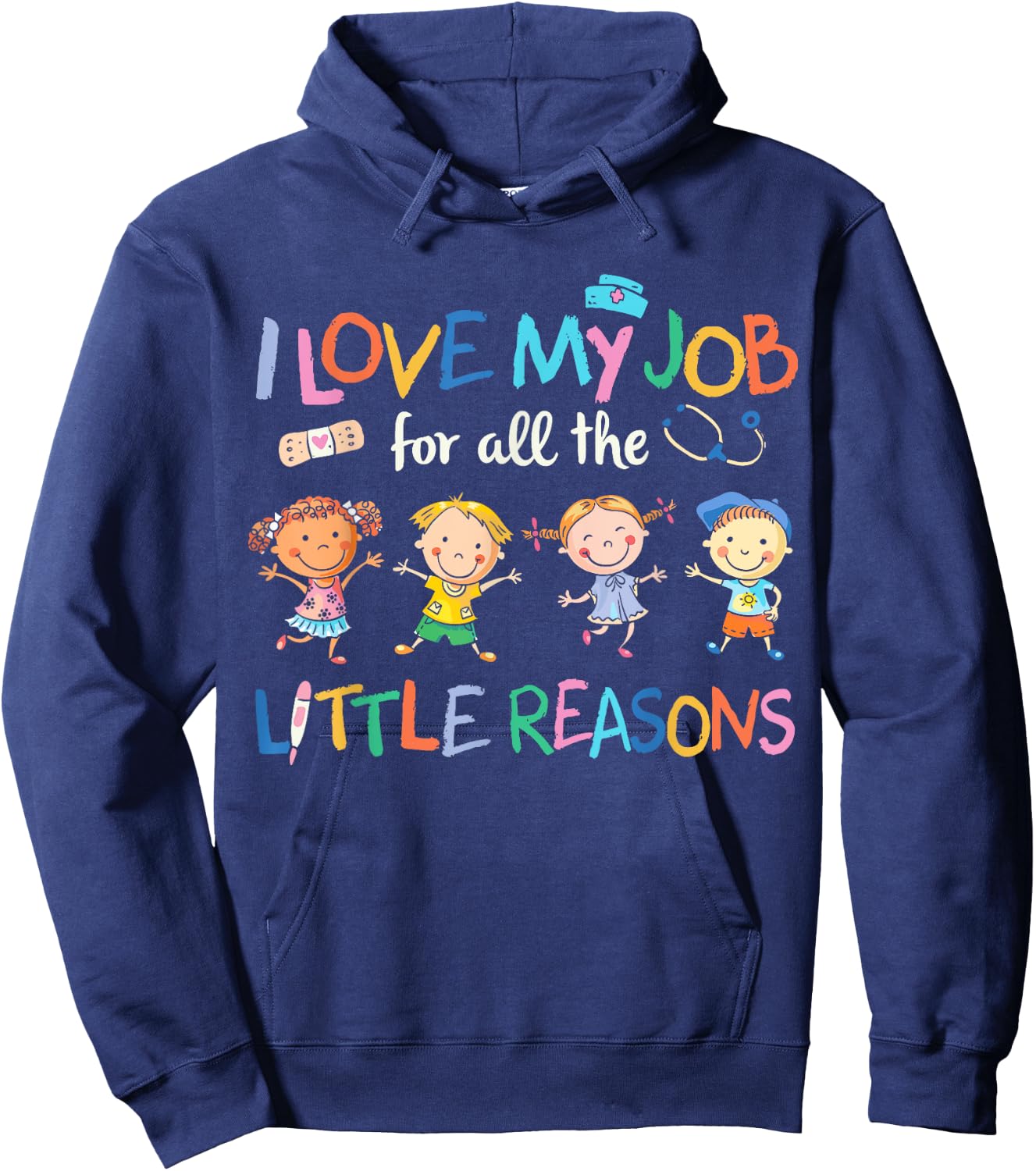 I Love my Job For All Little Reasons nurse Hoodie - Hoodie | Navy