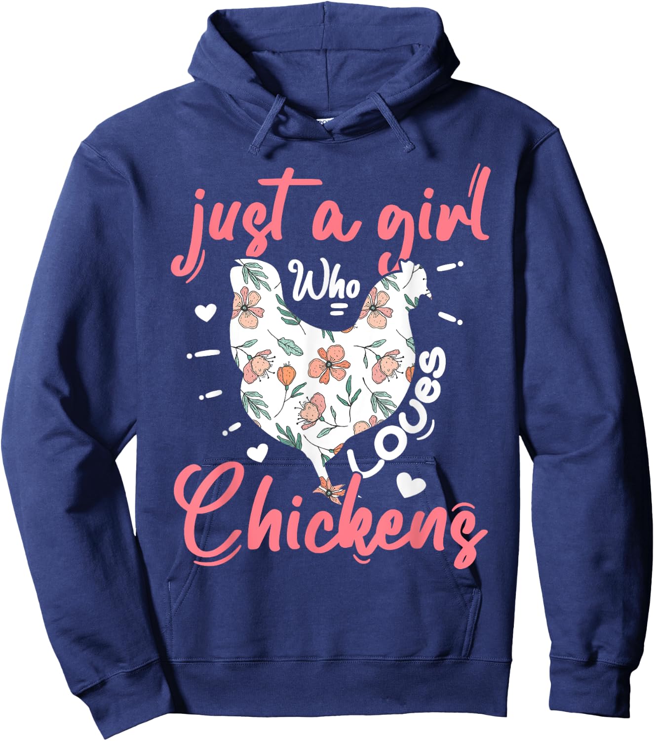 Just A Girl Who Loves Chickens Farmer Women Chicken Girls Hoodie - Hoodie | Navy