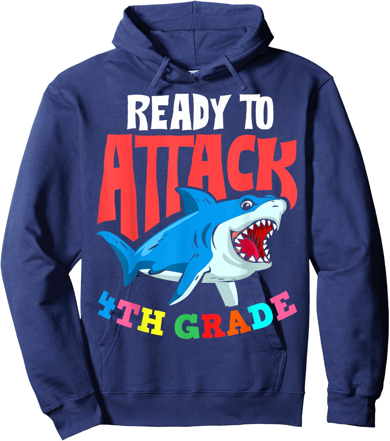 Ready To Attack Fourth Grade Student 4th Grade Teacher Men Women Girls Kids Hoodie - Hoodie | Navy