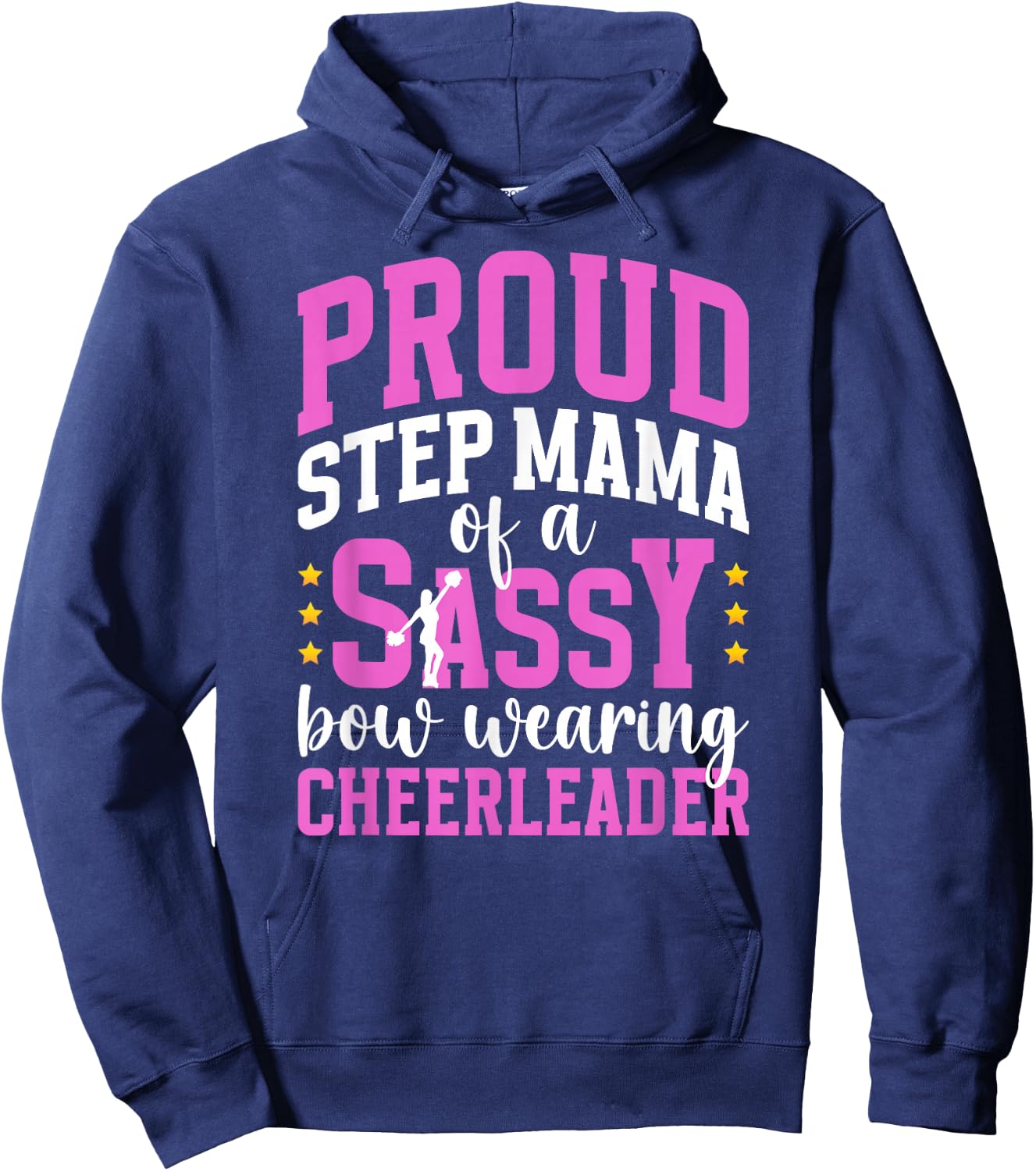 Proud Step-Mama Of A Cheerleader Step-Mother Cheer Step-Mom Hoodie - Hoodie | Navy
