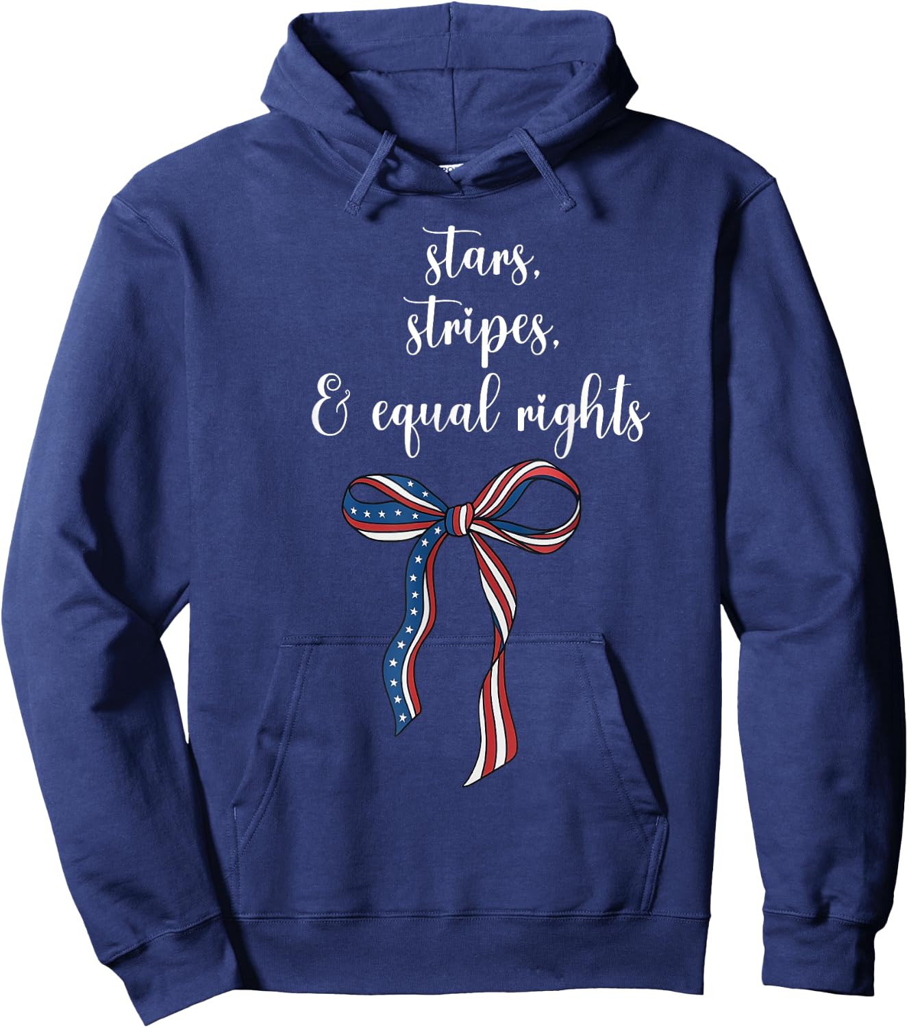 Stars, Stripes and Equal Rights Funny 4th of July Liberal Hoodie - Hoodie | Navy