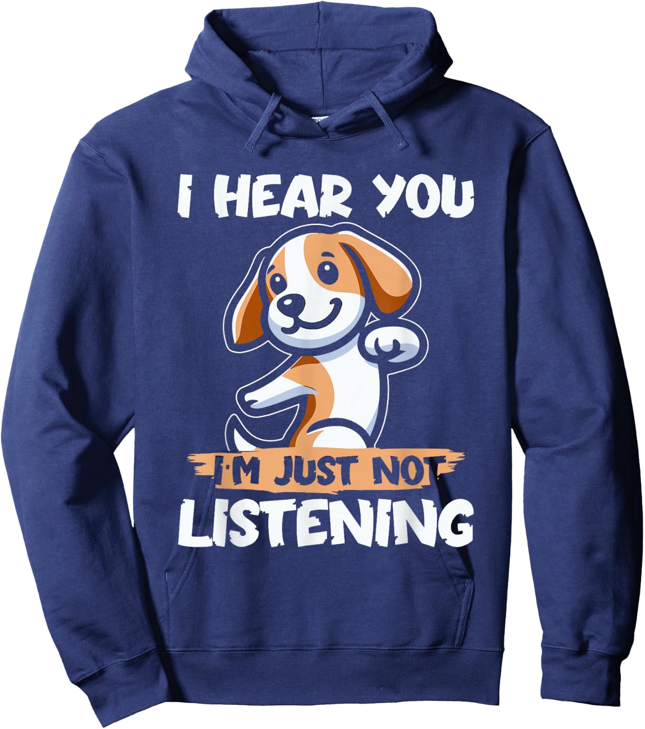 Funny Dog Beagle Beagle Dog I Hear You Im Just Not Listening Men Women Kids Hoodie - Hoodie | Navy