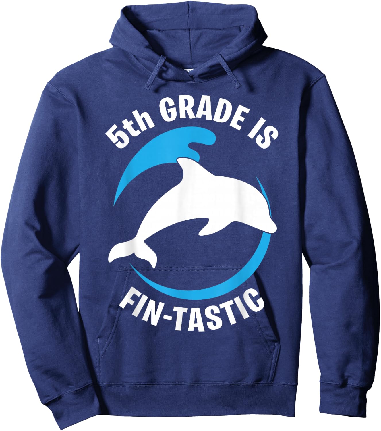 5th Grade Dolphin Flipping Awesome First Day Of Kid School Hoodie - Hoodie | Navy