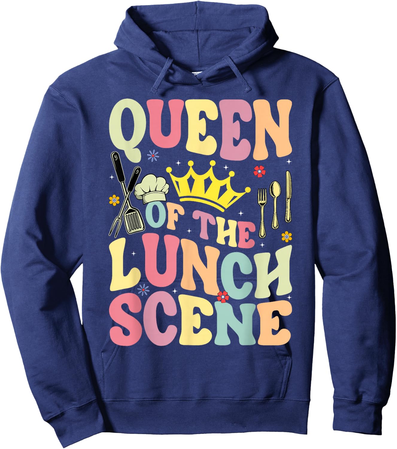 Queen Of The Lunch Scene Groovy Cafeteria Worker Lunch Lady Hoodie - Hoodie | Navy