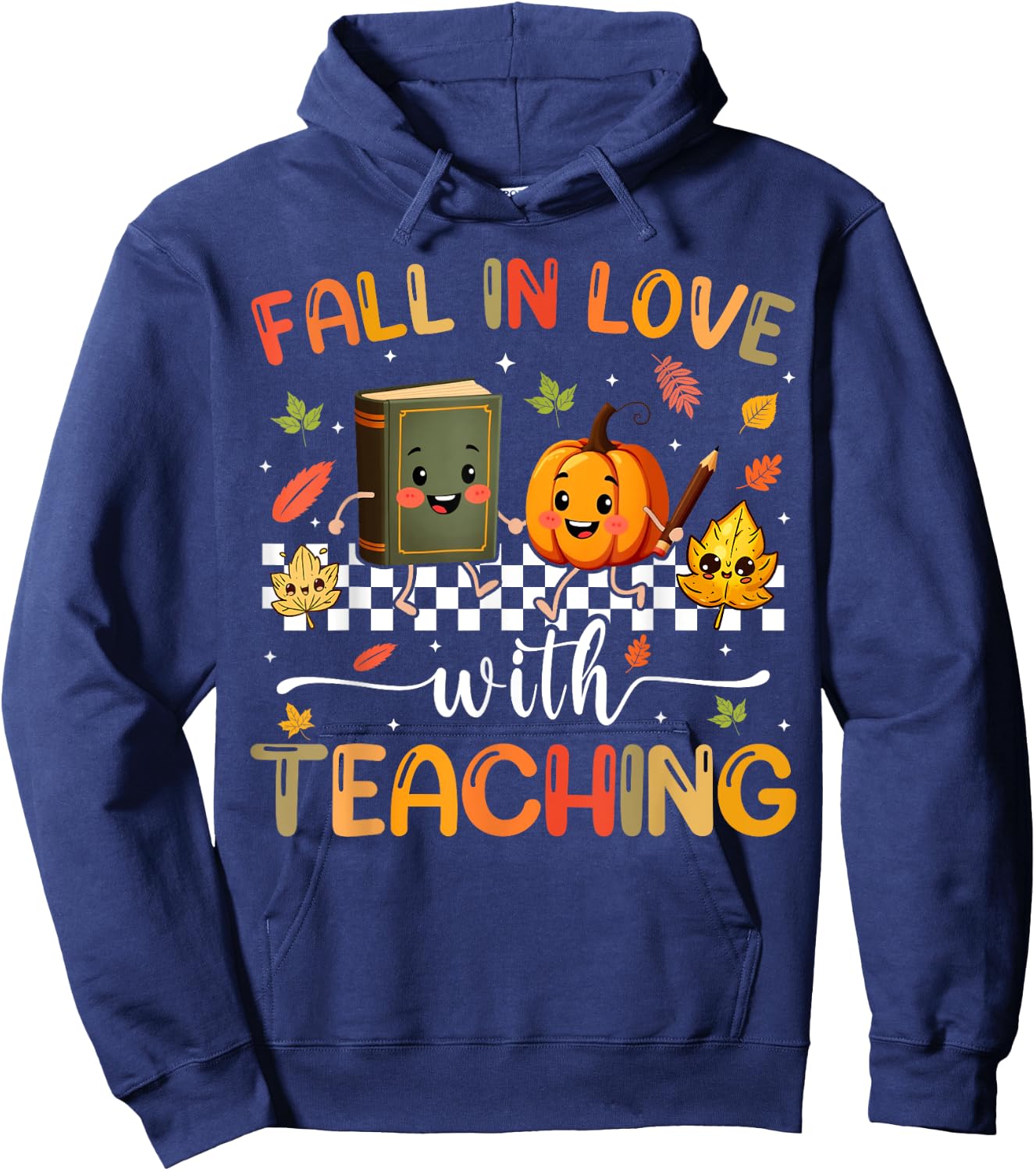 Fall In Love With Teaching Pumpkin Autumn Fall Teacher Hoodie - Hoodie | Navy