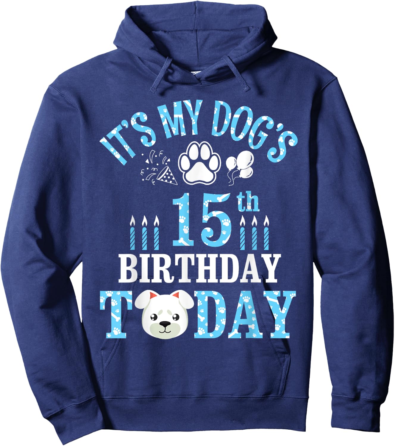 Fireworks Balloon Paws It's My Dog's 15th Birthday Today Hoodie - Hoodie | Navy