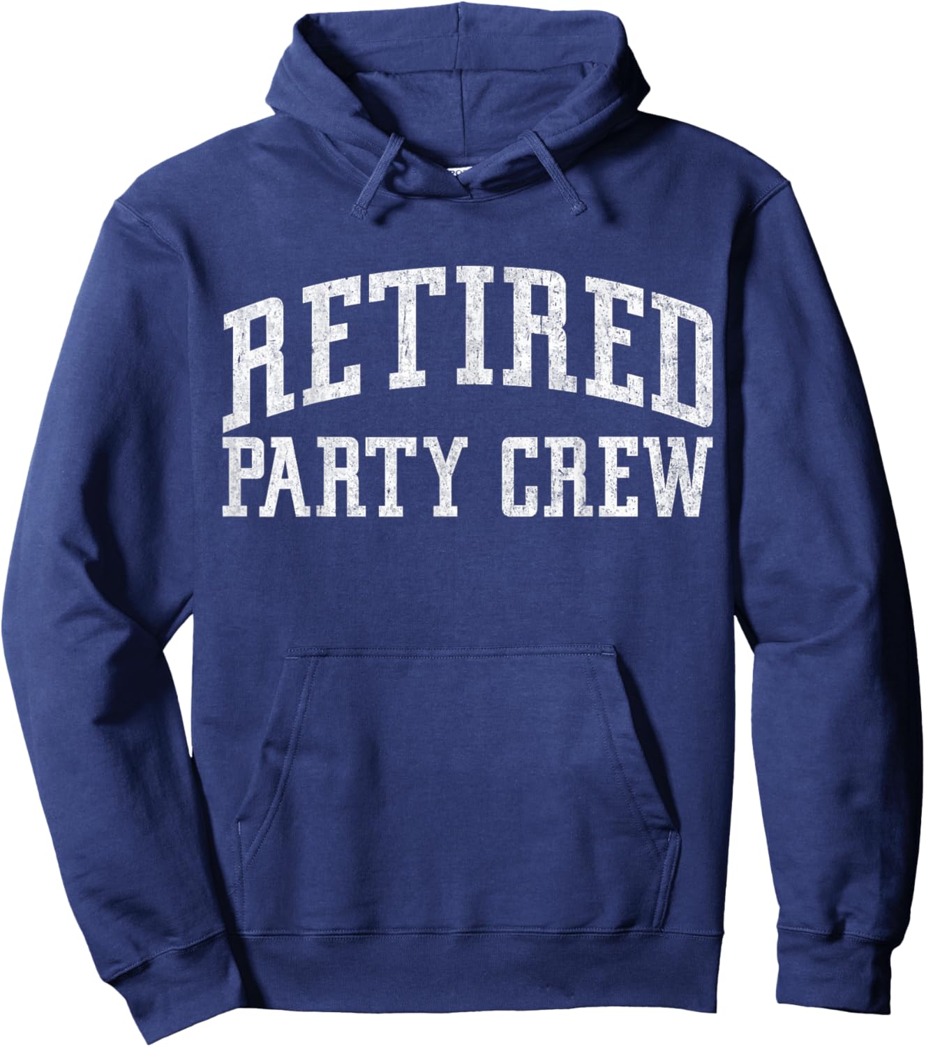 Retired Party Crew Retired Squad Funny Retire Team Vintage Hoodie - Hoodie | Navy